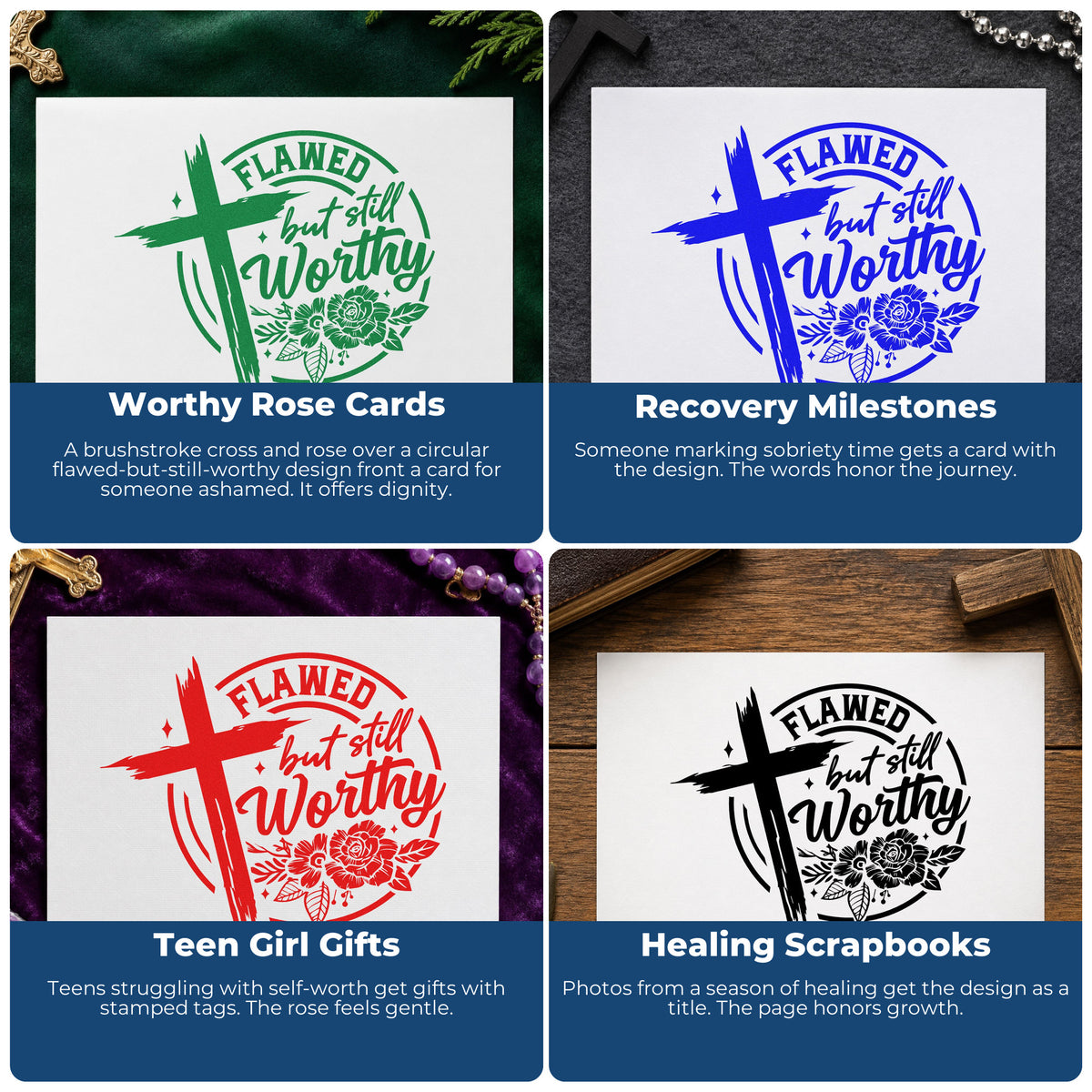 Four ways to use the Flawed But Still Worthy Rubber Stamp – Duo Hand: worthy rose cards, recovery milestones, teen girl gifts and healing scrapbooks.