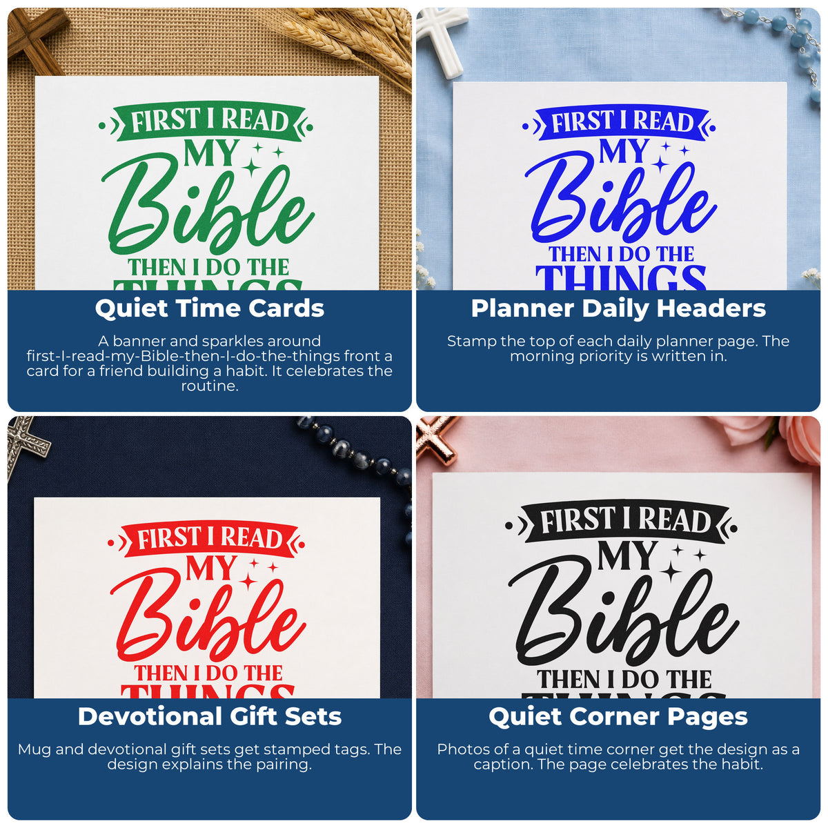 Four ways to use the First I Read My Bible, Then I Do The Things Premium Wood-Mounted Stamp - Vintage Pro: quiet time cards, planner daily headers, devotional gift sets and quiet corner pages.