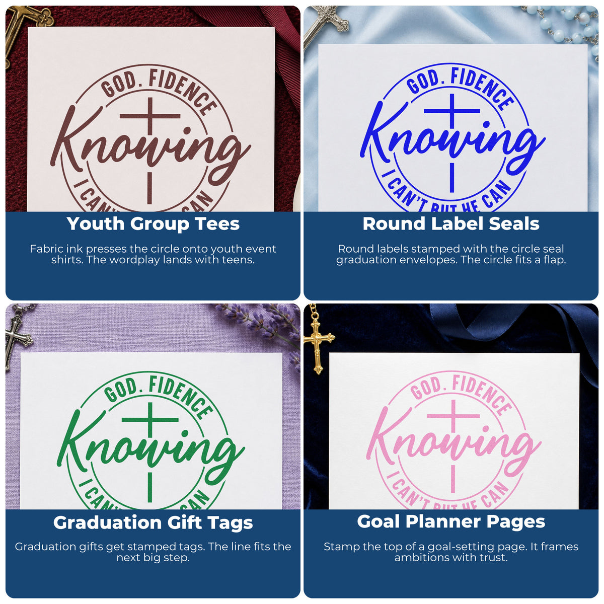 Four ways to use the Godfidence Knowing He Can Stamp – Wood Handle: youth group tees, round label seals, graduation gift tags and goal planner pages.