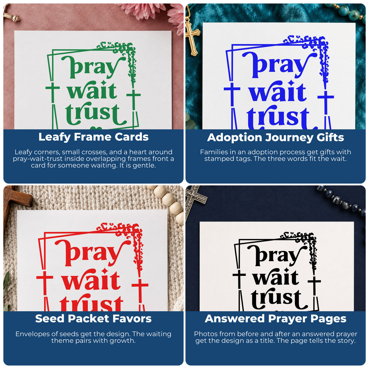 Four ways to use the Pray Wait Trust Premium Wood-Mounted Stamp - Vintage Pro: leafy frame cards, adoption journey gifts, seed packet favors and answered prayer pages.