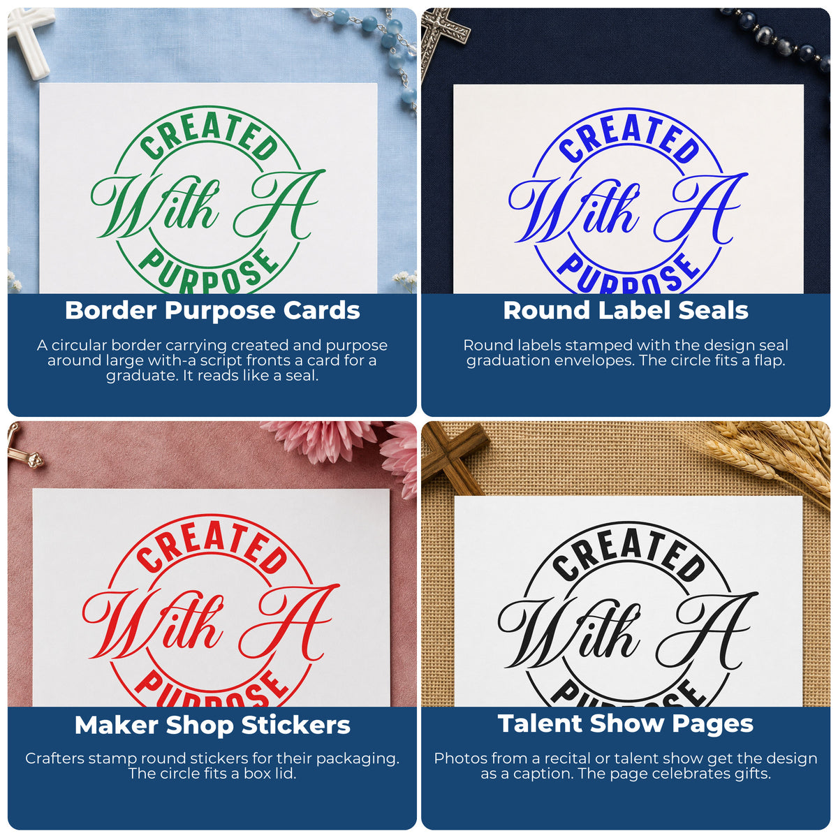 Four ways to use the Created With A Purpose Badge Self-Inking Craft Stamp: border purpose cards, round label seals, maker shop stickers and talent show pages.