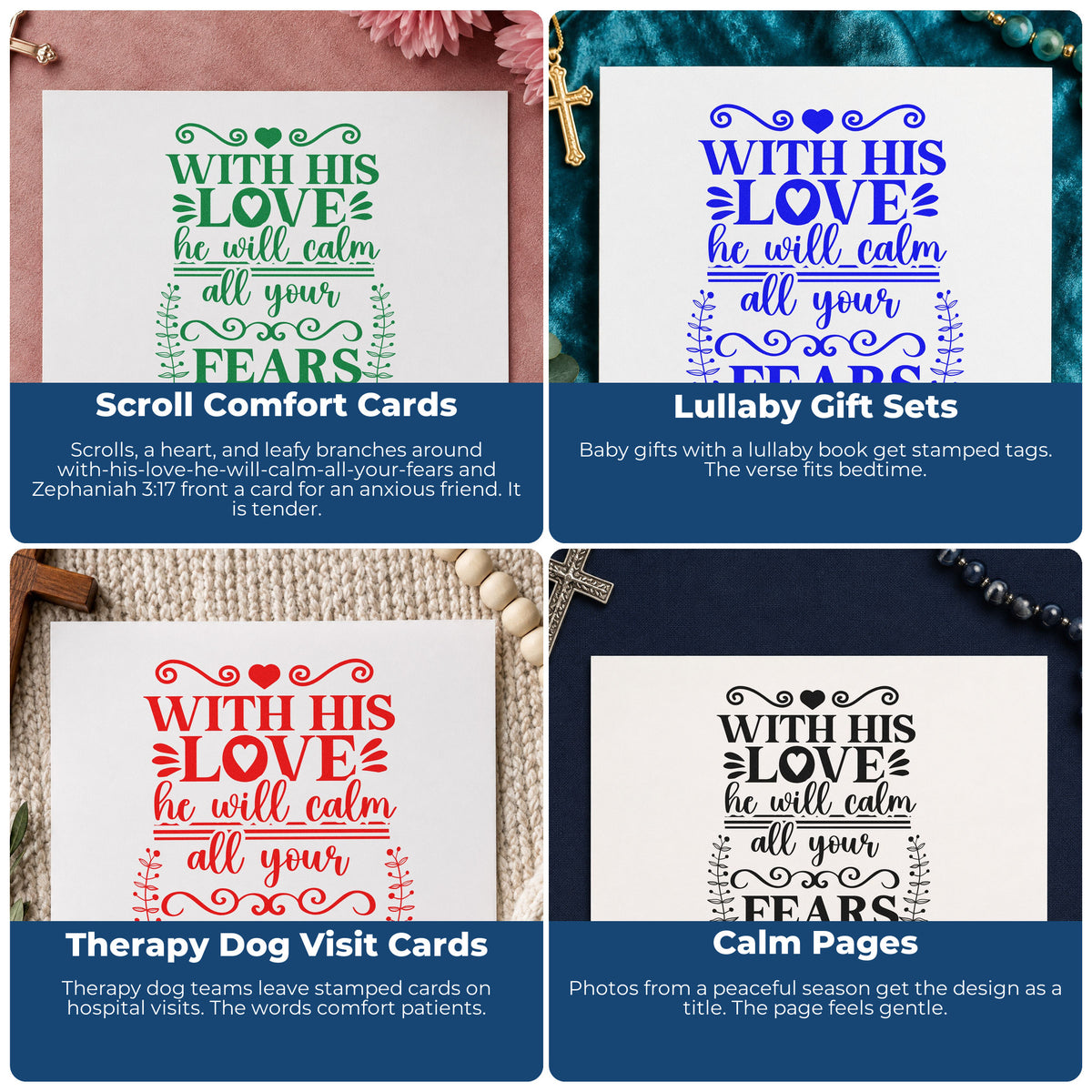 Four ways to use the Premium Wooden His Love Calms Fears Scrolls Leafy Branches Stamp - Vintage Pro: scroll comfort cards, lullaby gift sets, therapy dog visit cards and calm pages.