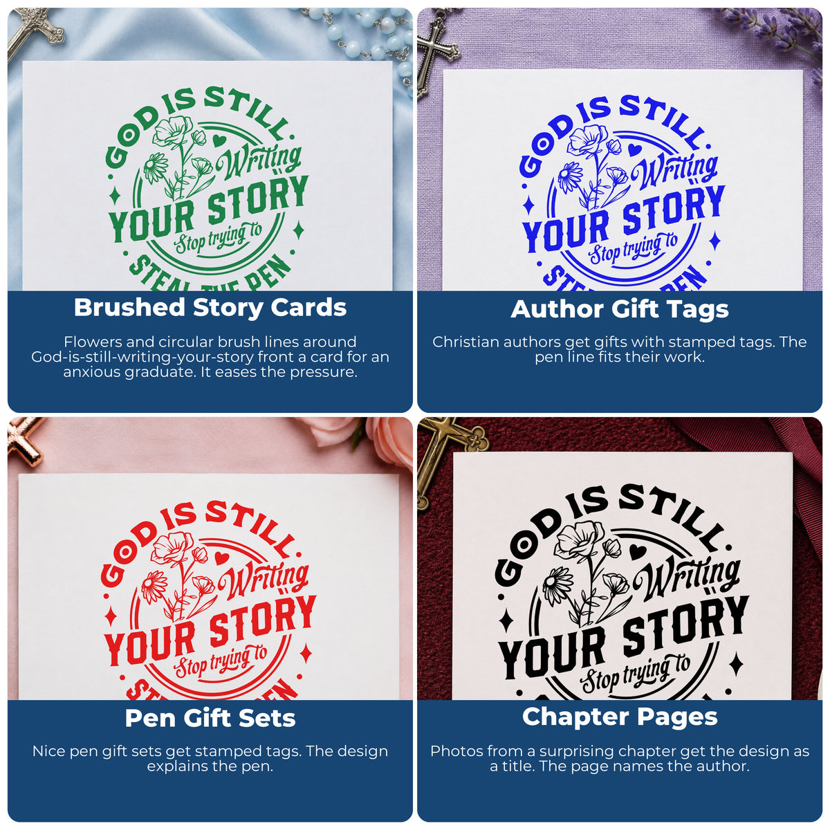 Four ways to use the God Is Writing Your Story Flowers Circular Layout Premium Wooden Stamp - Vintage Pro: brushed story cards, author gift tags, pen gift sets and chapter pages.