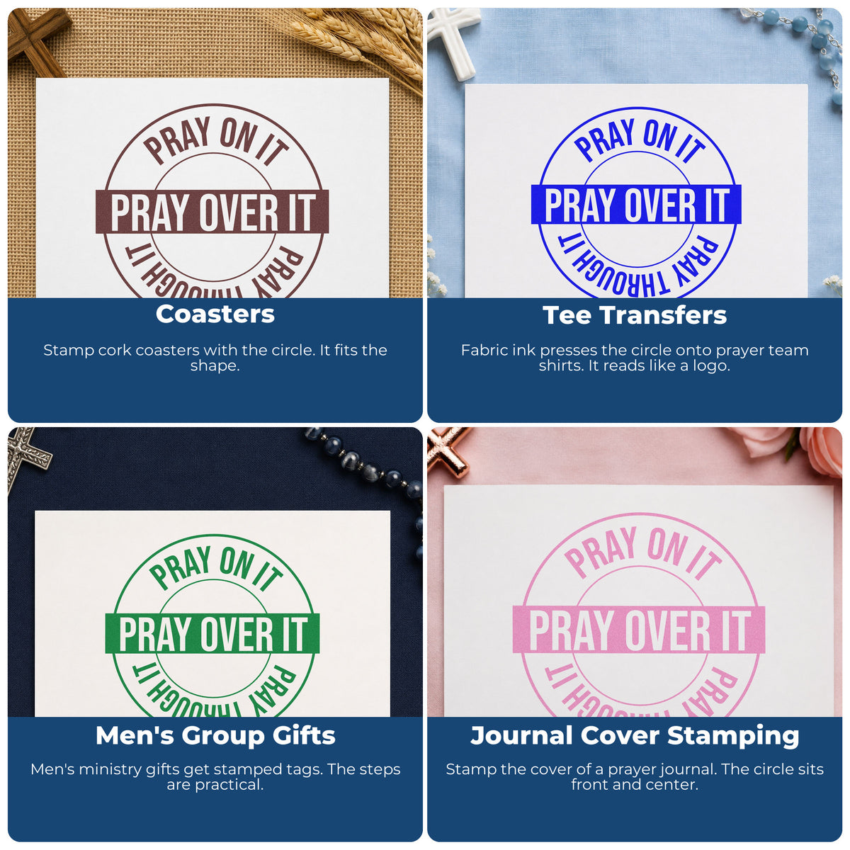 Four ways to use the Pray On It, Pray Over It, Pray Through It Circular Layout Rubber Stamp – Wood Handle: coasters, tee transfers, men's group gifts and journal cover stamping.