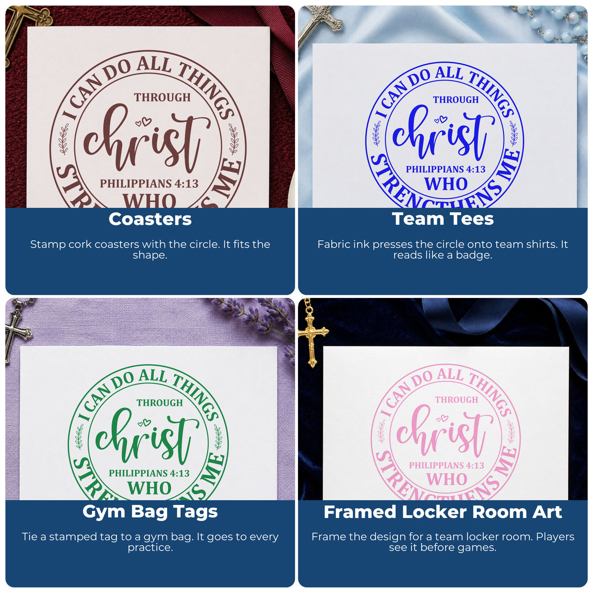 Four ways to use the I Can Do All Things Through Christ Who Strengthens Me Self-Inking Stamp: coasters, team tees, gym bag tags and framed locker room art.