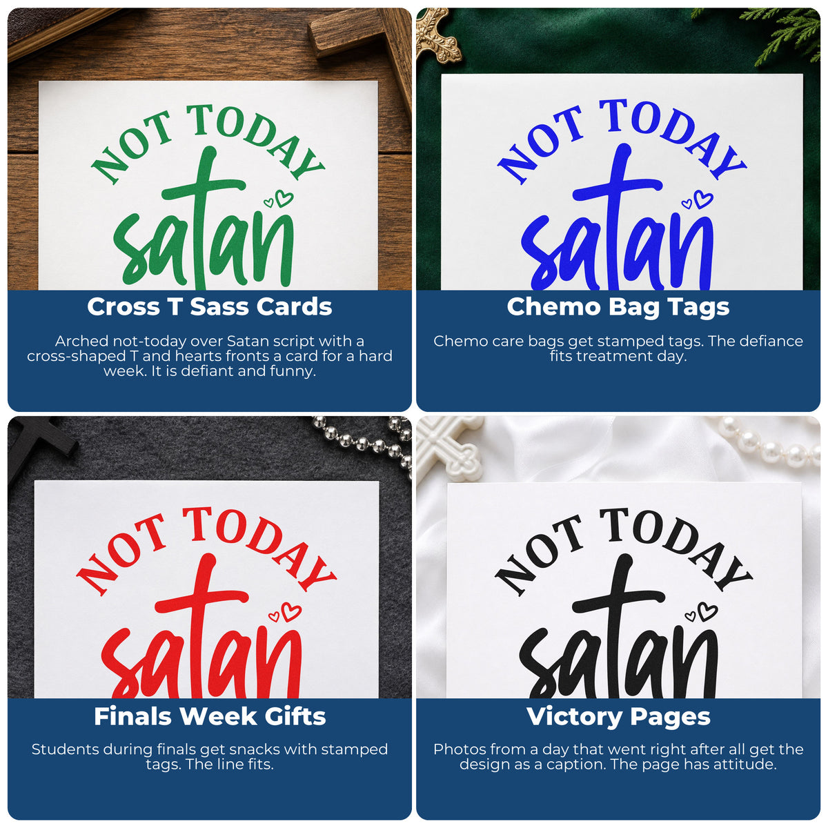 Four ways to use the Vintage Pro Not Today Satan Cross Premium Wooden Stamp: cross t sass cards, chemo bag tags, finals week gifts and victory pages.