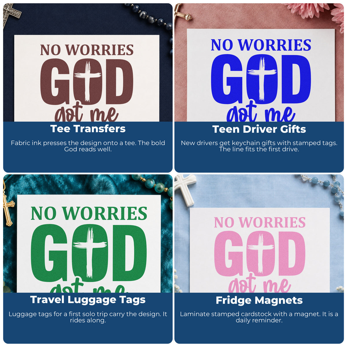 Four ways to use the No Worries God Got Me Cross Hand Stamp – Duo: tee transfers, teen driver gifts, travel luggage tags and fridge magnets.