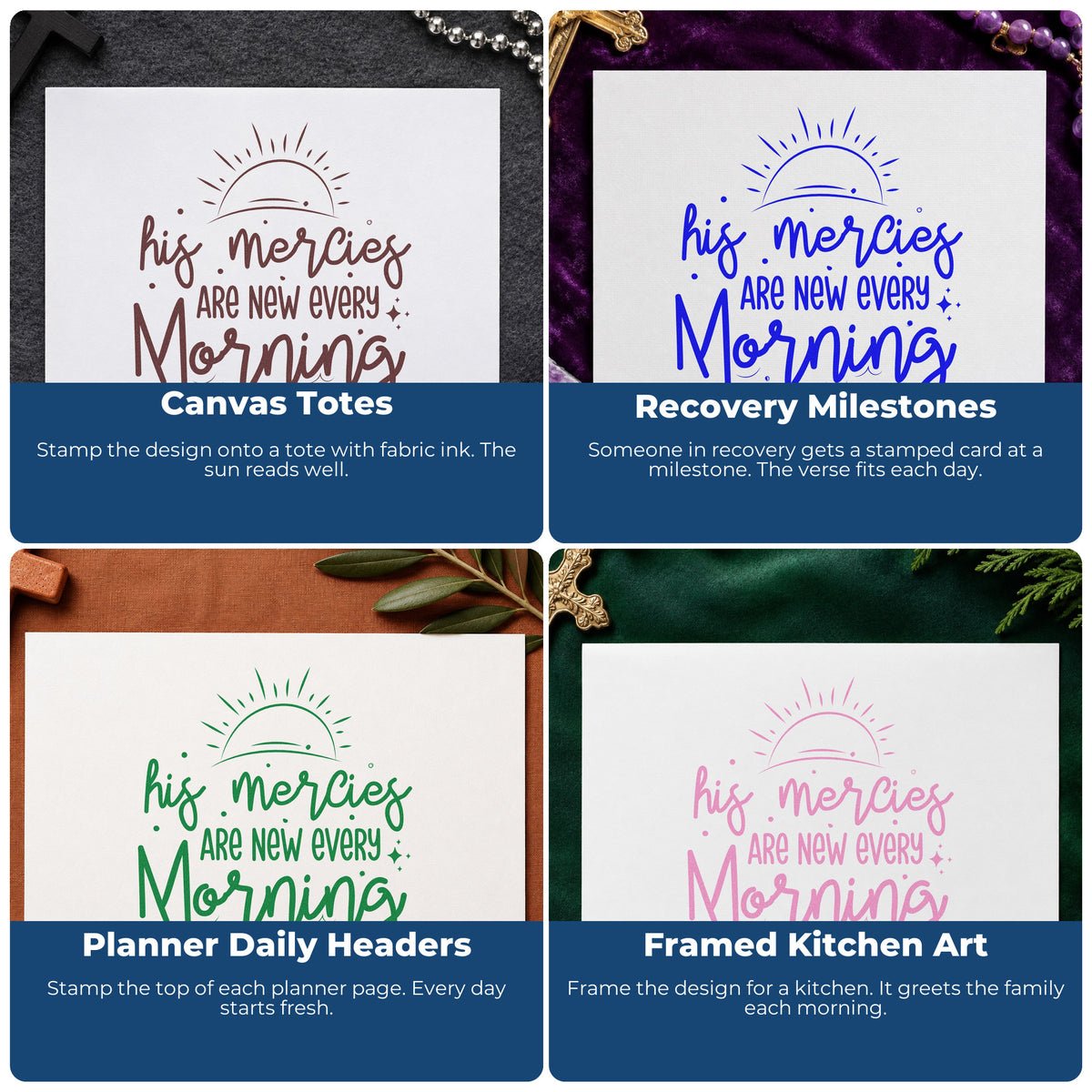 Four ways to use the Self-Inking New Morning Mercies Rising Sun Stamp: canvas totes, recovery milestones, planner daily headers and framed kitchen art.
