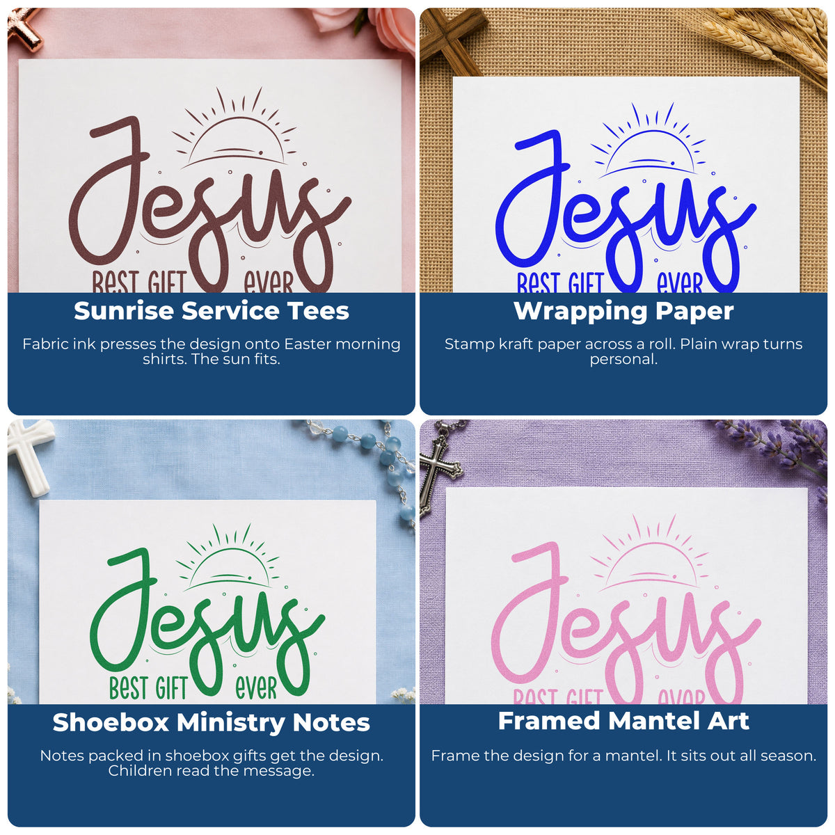 Four ways to use the Jesus Best Gift Ever Sunrise Hand Stamp – Duo: sunrise service tees, wrapping paper, shoebox ministry notes and framed mantel art.