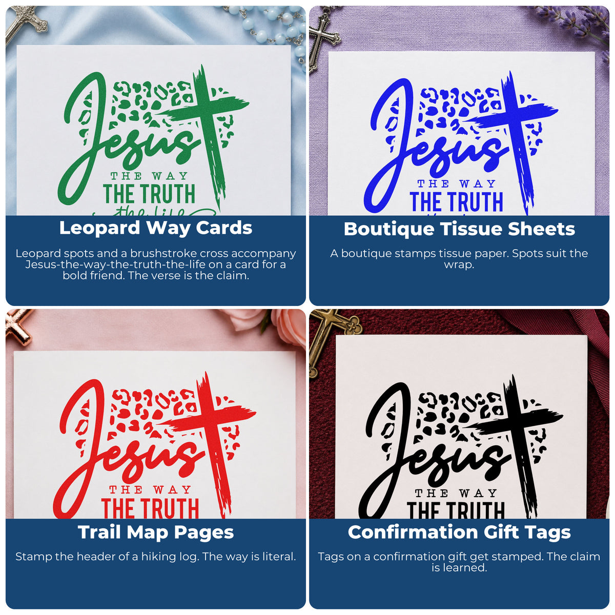 Four ways to use the Jesus The Way Leopard Cross Duo Hand Stamp: leopard way cards, boutique tissue sheets, trail map pages and confirmation gift tags.