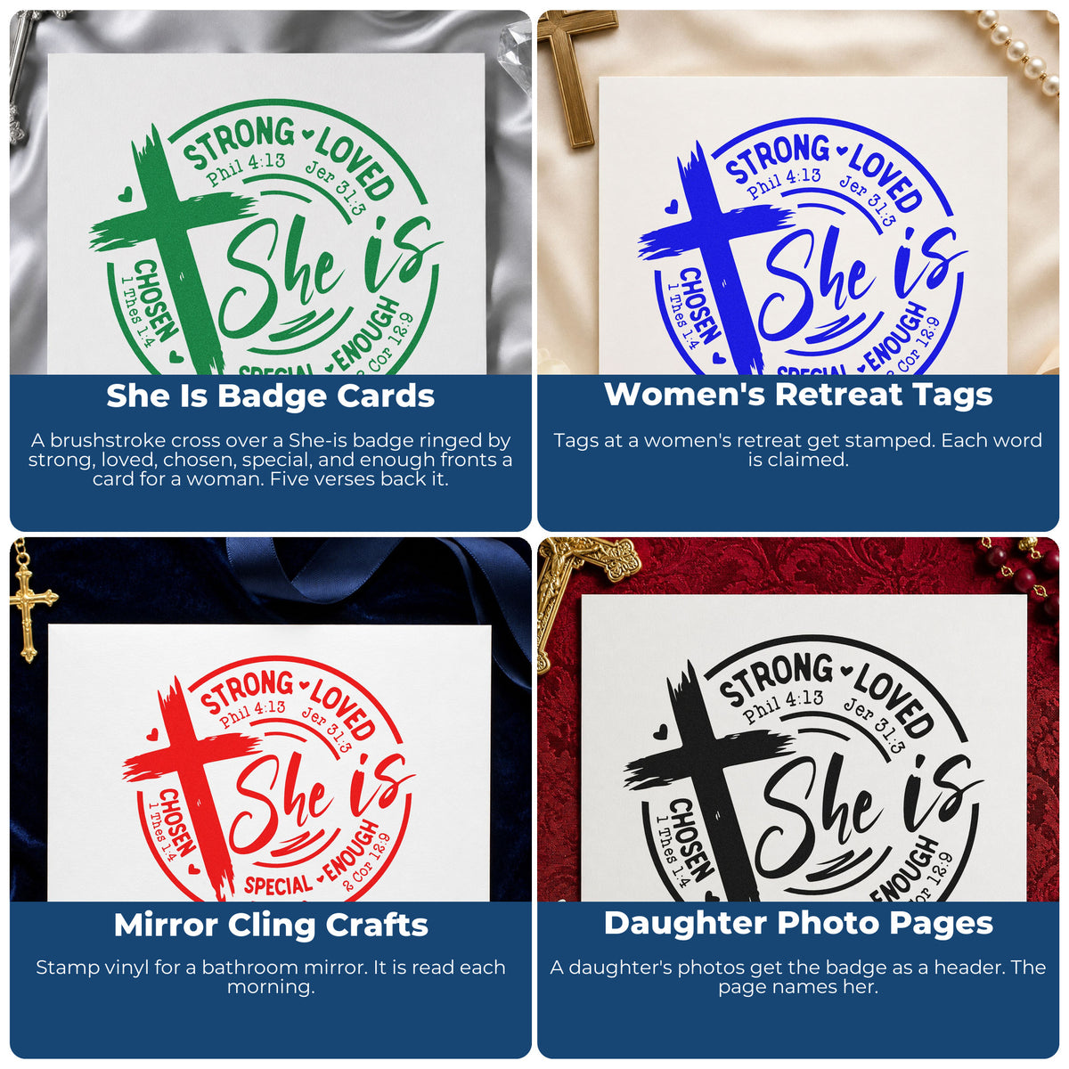 Four ways to use the She Is Strong Loved Chosen Brushstroke Cross Pre-Inked Stamp – Slim: she is badge cards, women's retreat tags, mirror cling crafts and daughter photo pages.