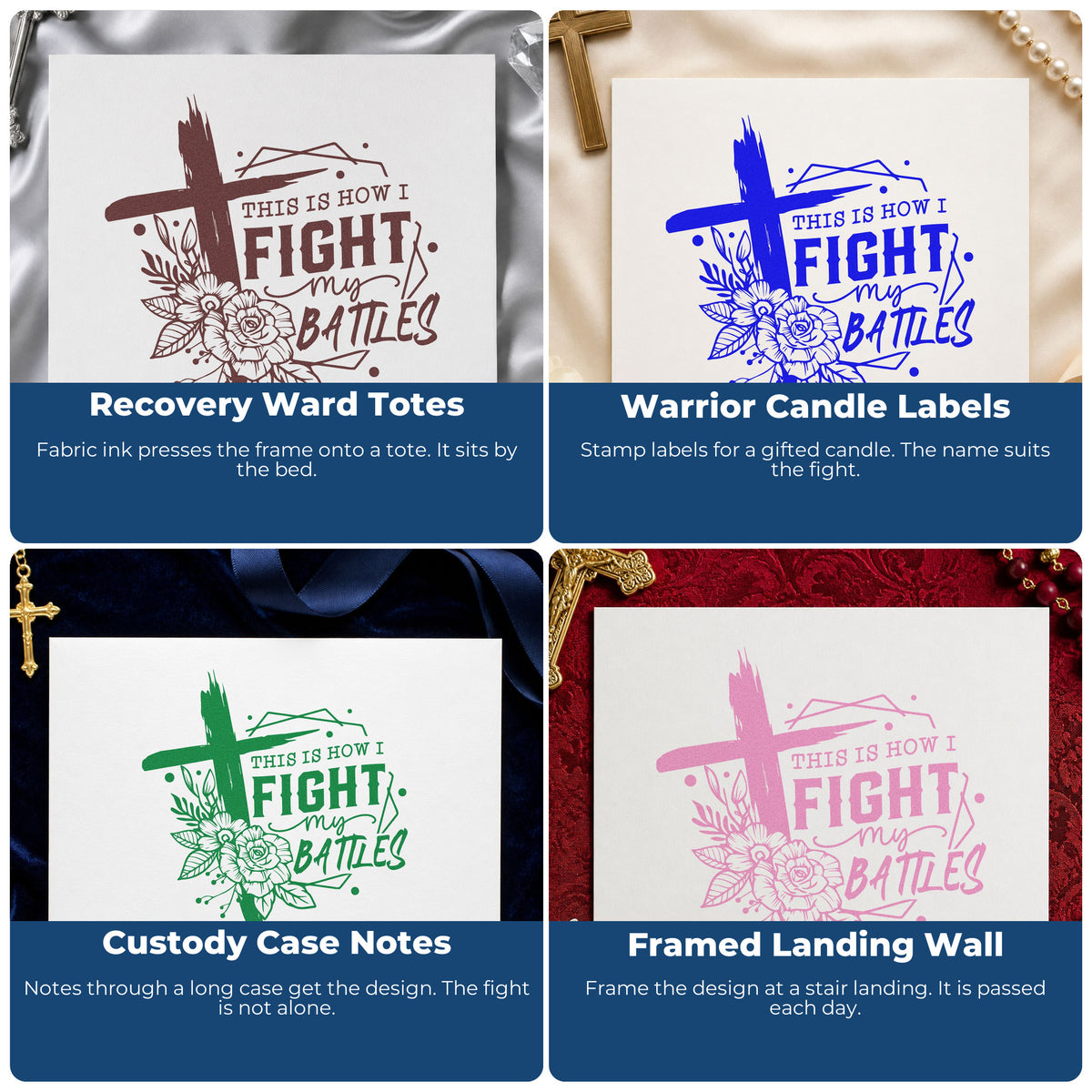 Four ways to use the This Is How I Fight My Battles Wood Handle Stamp: recovery ward totes, warrior candle labels, custody case notes and framed landing wall.