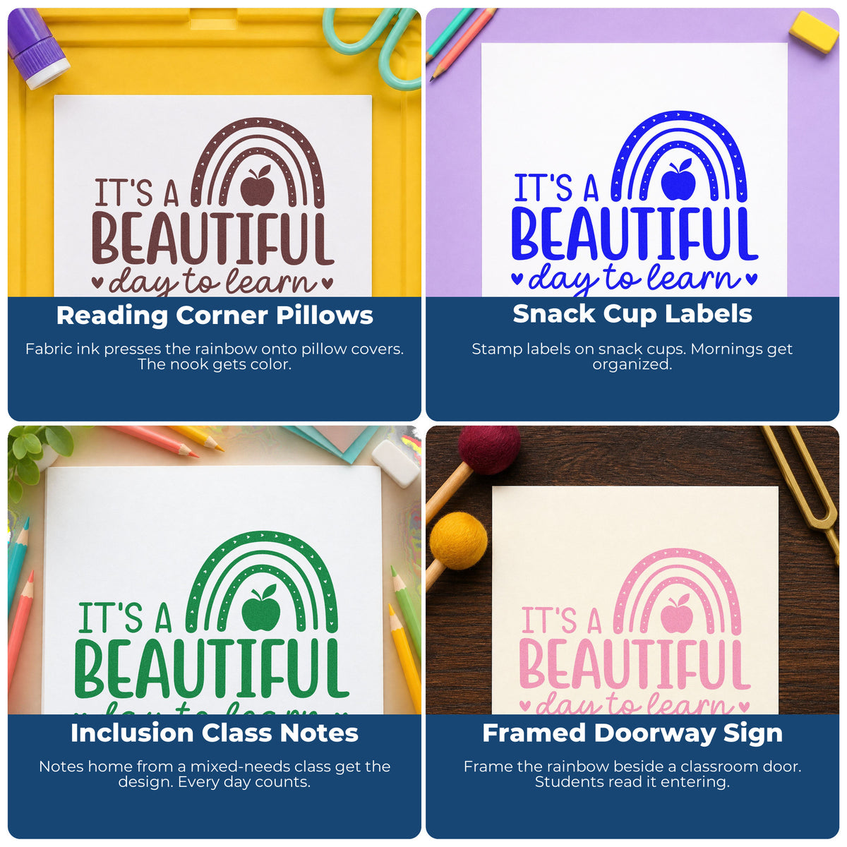 Four ways to use the Beautiful Day To Learn Craft Stamp – Self-Inking: reading corner pillows, snack cup labels, inclusion class notes and framed doorway sign.