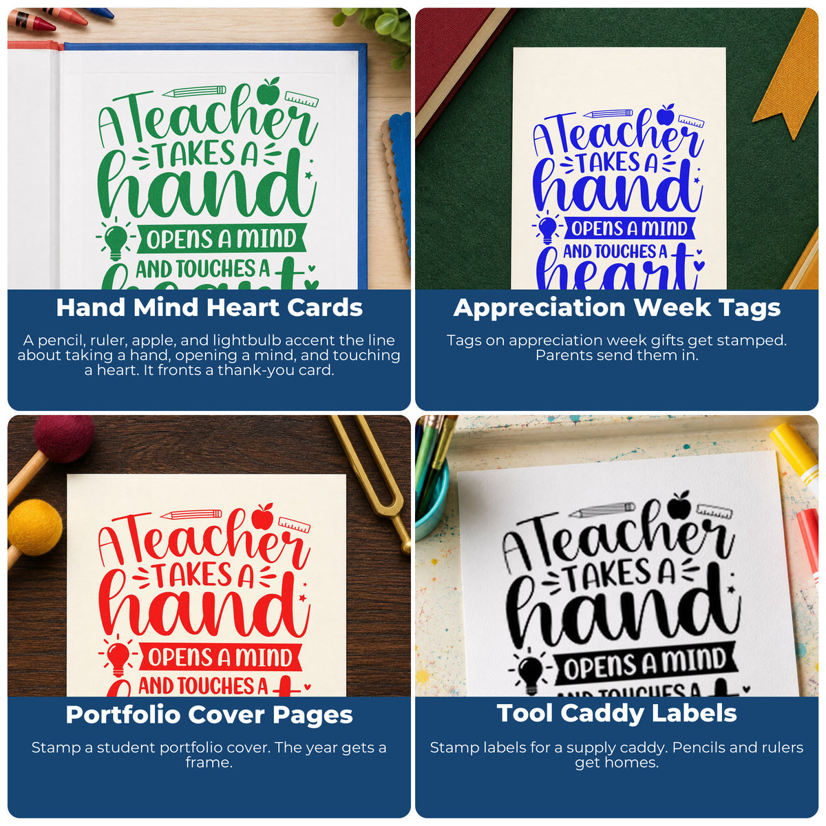 Four ways to use the Teacher Touches A Heart School Tools Slim Pre-Inked Stamp: hand mind heart cards, appreciation week tags, portfolio cover pages and tool caddy labels.