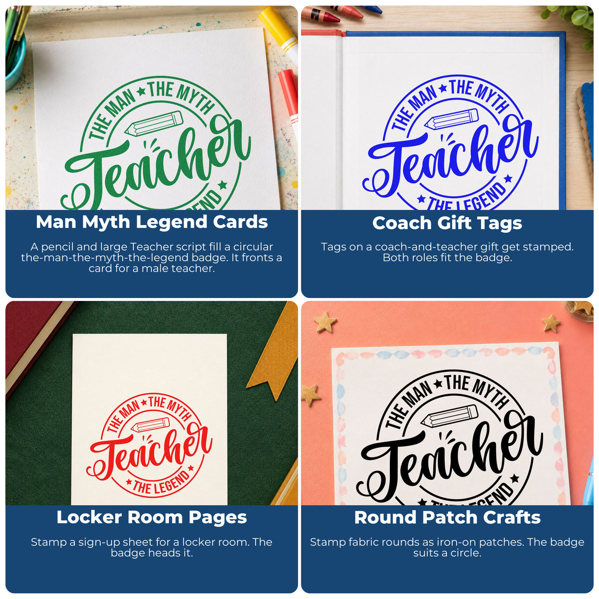 Four ways to use the Teacher The Man Myth Legend Pencil PSI Pre-Inked Stamp: man myth legend cards, coach gift tags, locker room pages and round patch crafts.
