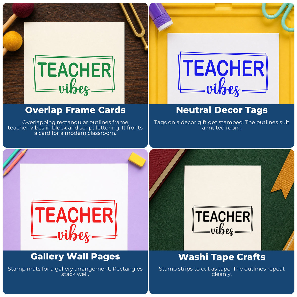 Four ways to use the Teacher Vibes Stamp - Premium Vintage Pro Wooden: overlap frame cards, neutral decor tags, gallery wall pages and washi tape crafts.
