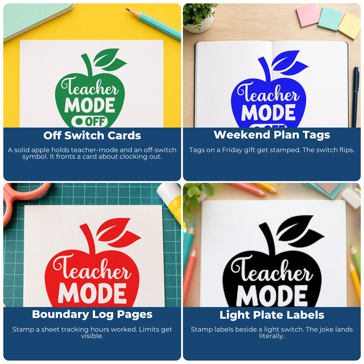 Four ways to use the Teacher Mode Off Apple Self-Inking Stamp: off switch cards, weekend plan tags, boundary log pages and light plate labels.