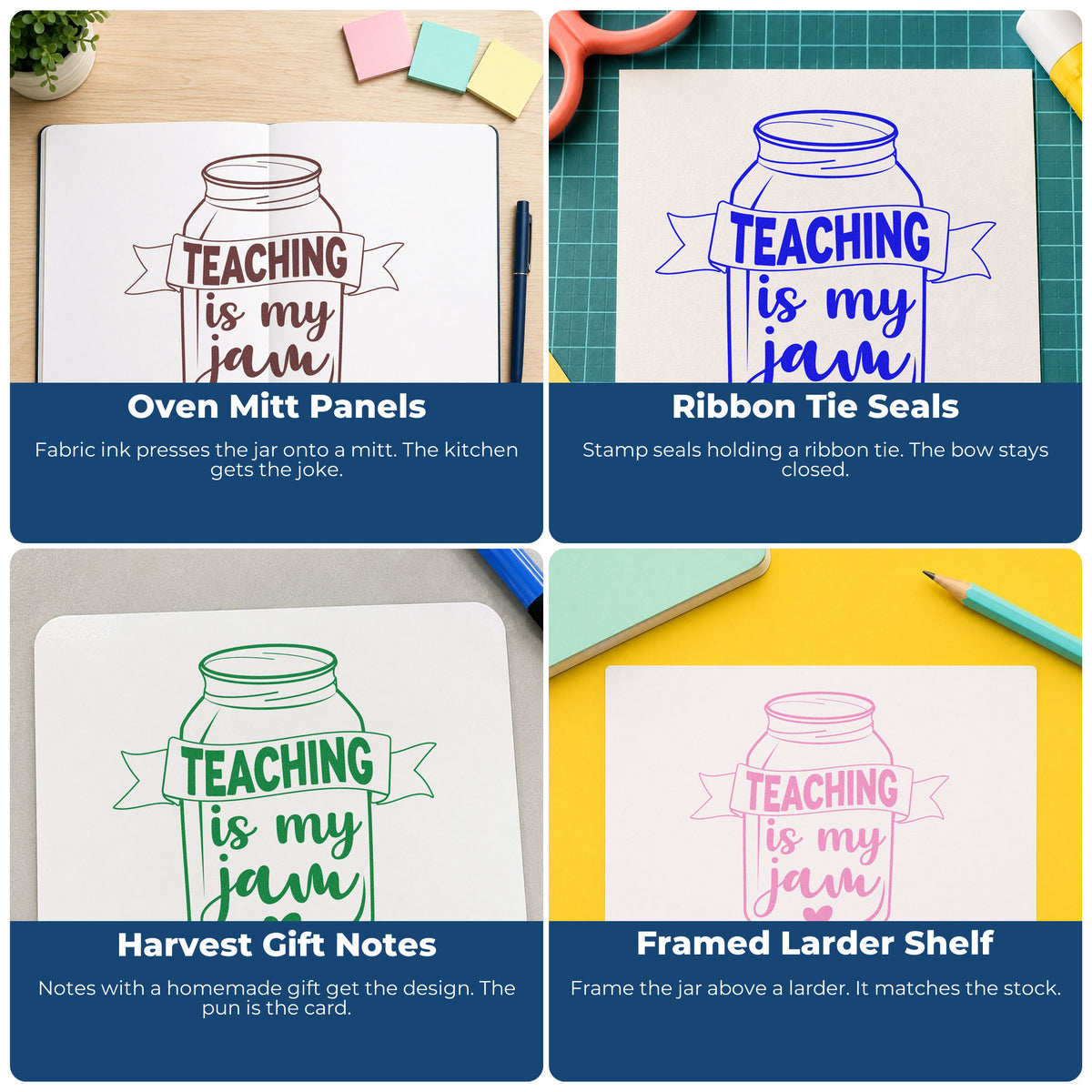 Four ways to use the Teaching Is My Jam Jar Pre-Inked Stamp – PSI: oven mitt panels, ribbon tie seals, harvest gift notes and framed larder shelf.