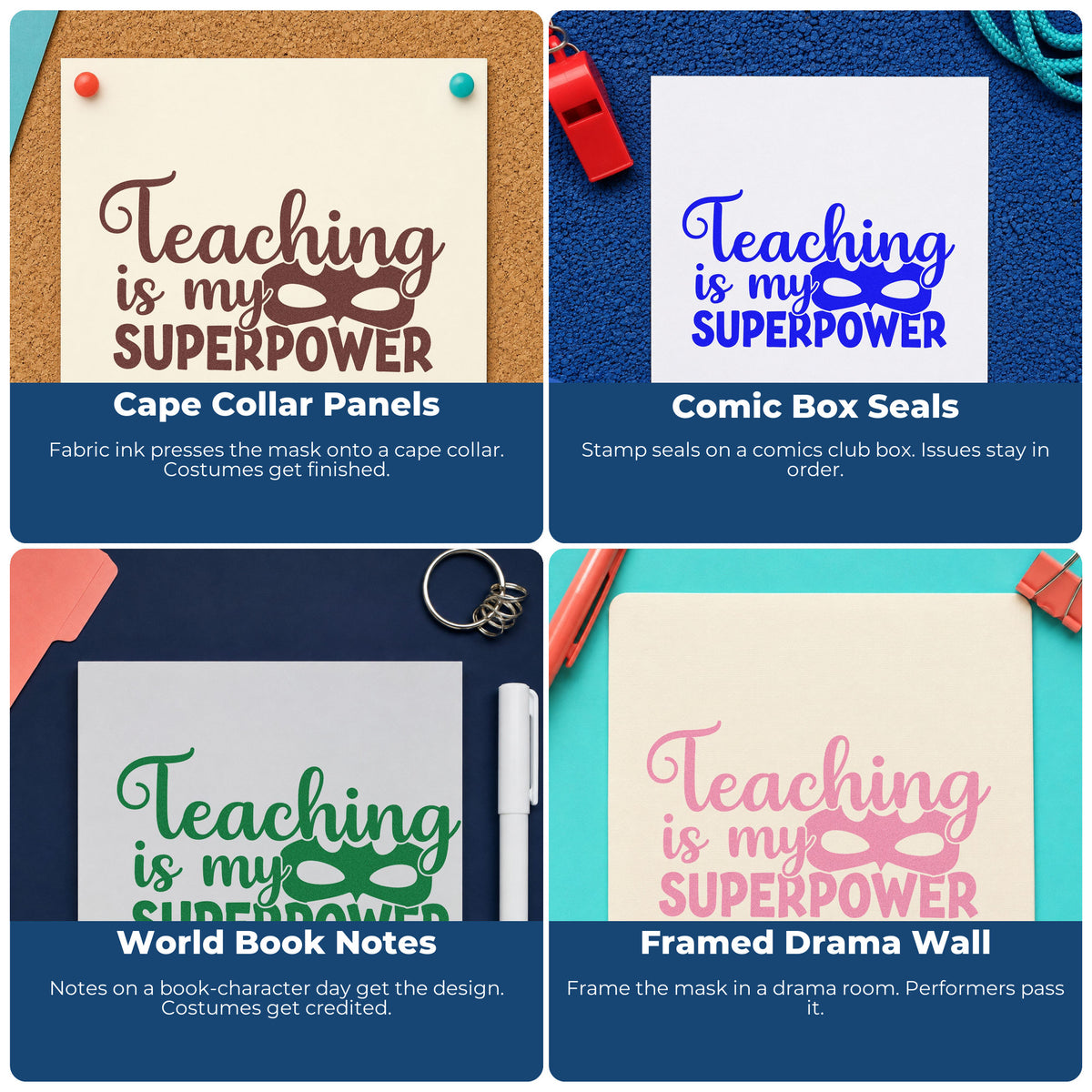 Four ways to use the Teaching Is My Superpower Mask Superhero Motif Stamp - Premium Vintage Pro Wooden: cape collar panels, comic box seals, world book notes and framed drama wall.