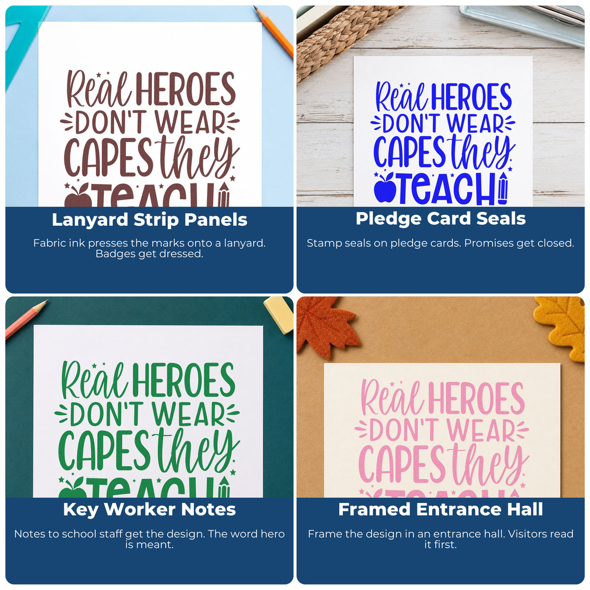 Four ways to use the Real Heroes Teach Stamp – Self-Inking: lanyard strip panels, pledge card seals, key worker notes and framed entrance hall.