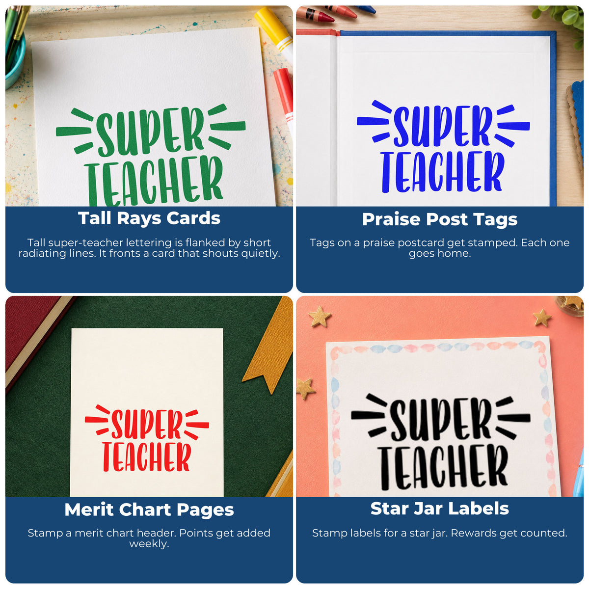 Four ways to use the Super Teacher Bold Lettering Rubber Stamp – Duo Hand: tall rays cards, praise post tags, merit chart pages and star jar labels.
