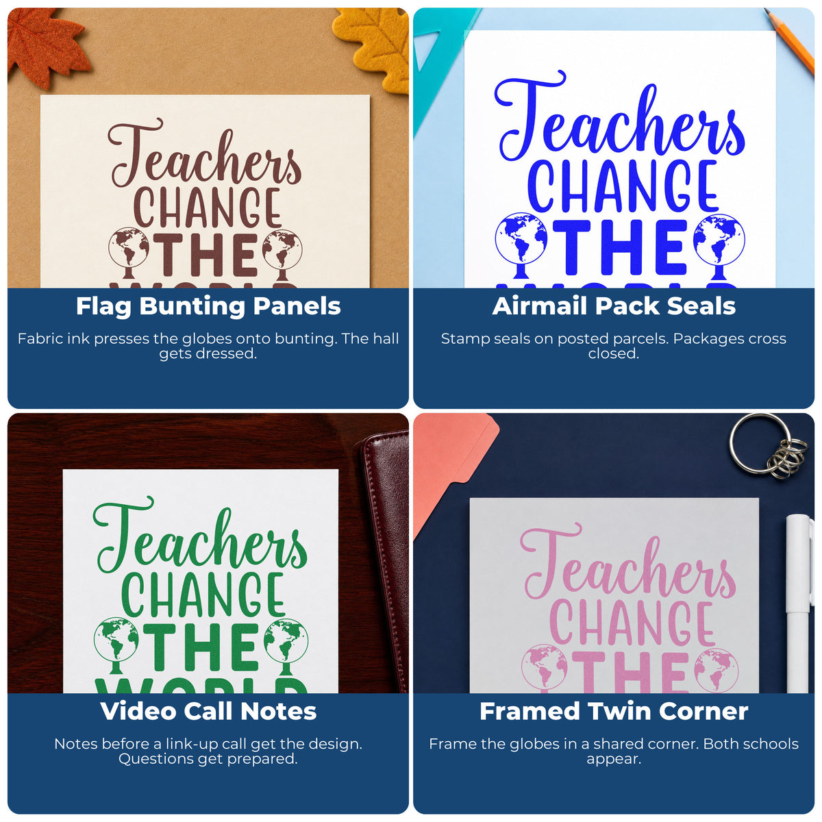 Four ways to use the Teachers Change The World Wood-Mounted Rubber Stamp: flag bunting panels, airmail pack seals, video call notes and framed twin corner.
