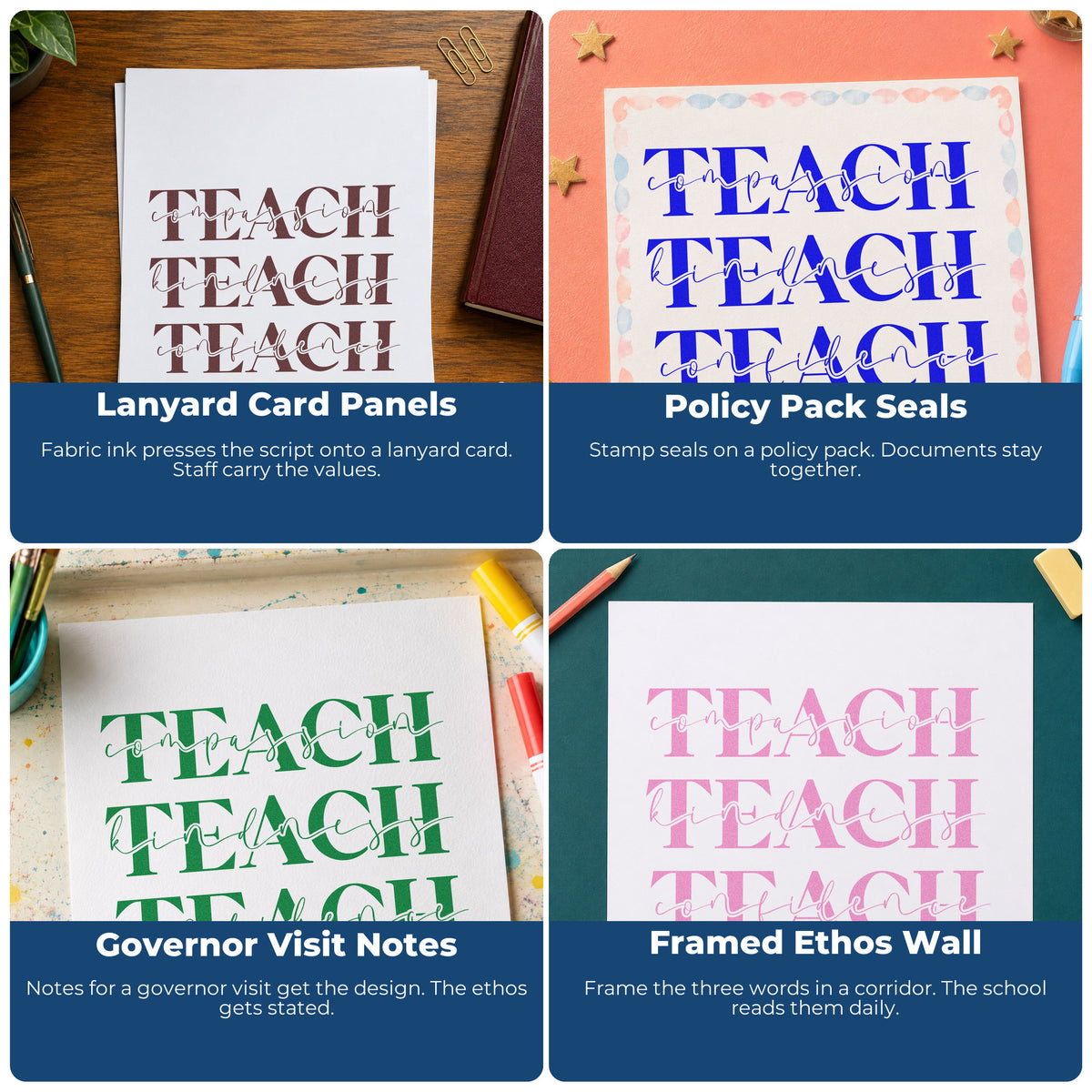 Four ways to use the Self-Inking Teach Compassion Kindness Confidence Stamp: lanyard card panels, policy pack seals, governor visit notes and framed ethos wall.