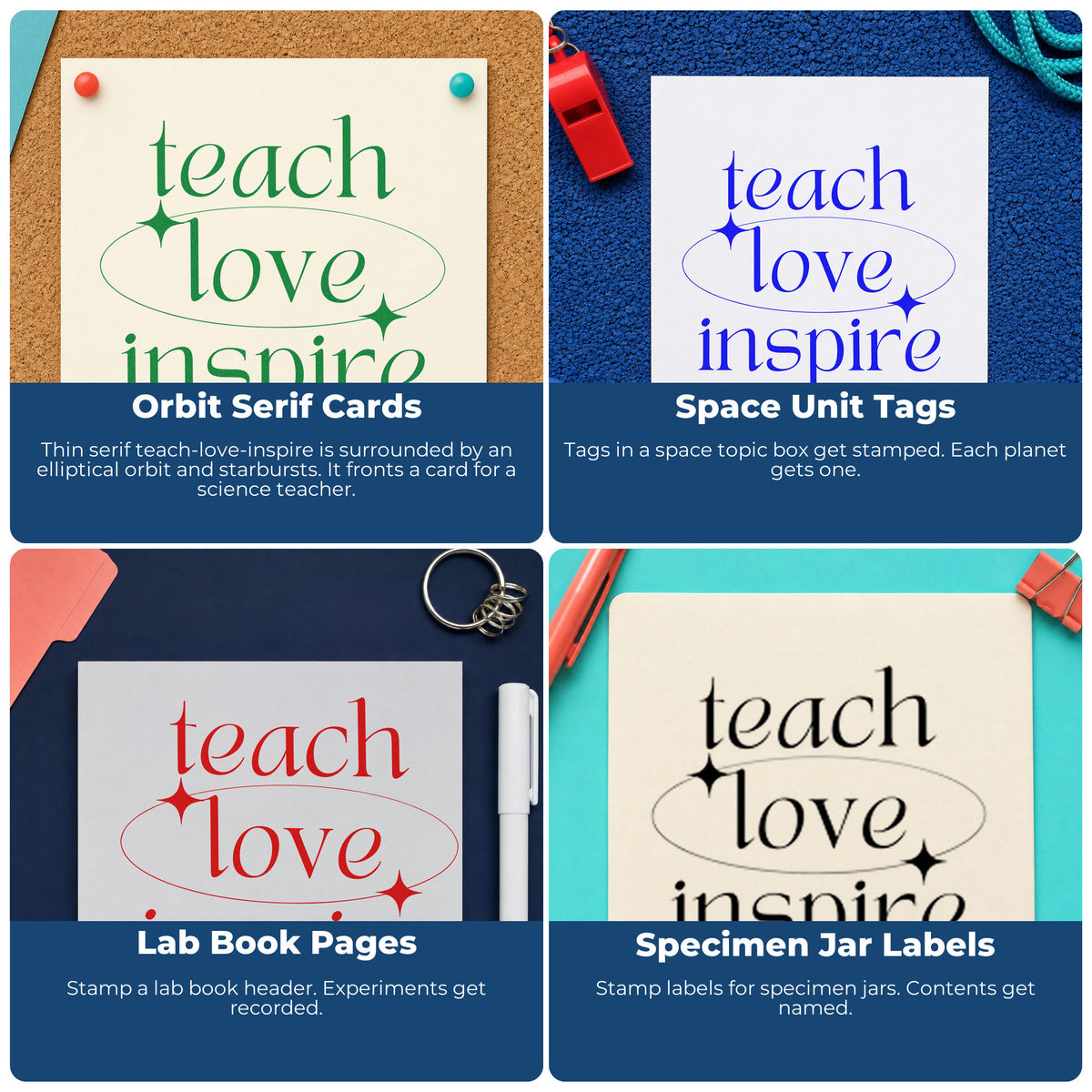 Four ways to use the Wood Handle Teach Love Inspire Orbit With Sparkles Rubber Stamp: orbit serif cards, space unit tags, lab book pages and specimen jar labels.