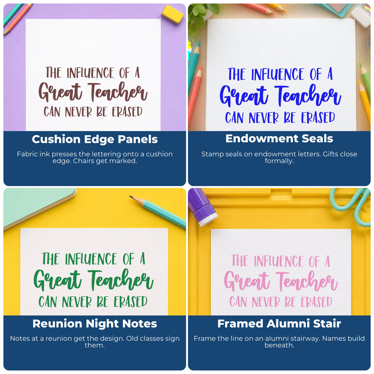 Four ways to use the Vintage Pro Great Teacher Lasting Influence Premium Wooden Stamp: cushion edge panels, endowment seals, reunion night notes and framed alumni stair.