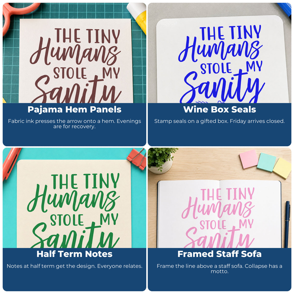 Four ways to use the Tiny Humans Stole Sanity Pre-Inked Stamp – Slim: pajama hem panels, wine box seals, half term notes and framed staff sofa.