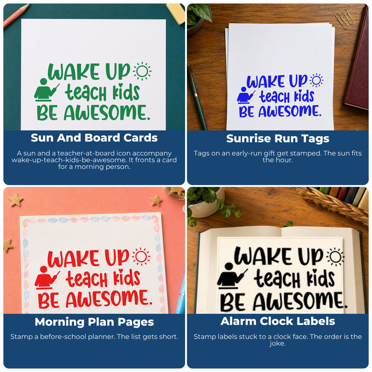 Four ways to use the Wake Up Teach Kids Be Awesome Pre-Inked Stamp – PSI: sun and board cards, sunrise run tags, morning plan pages and alarm clock labels.