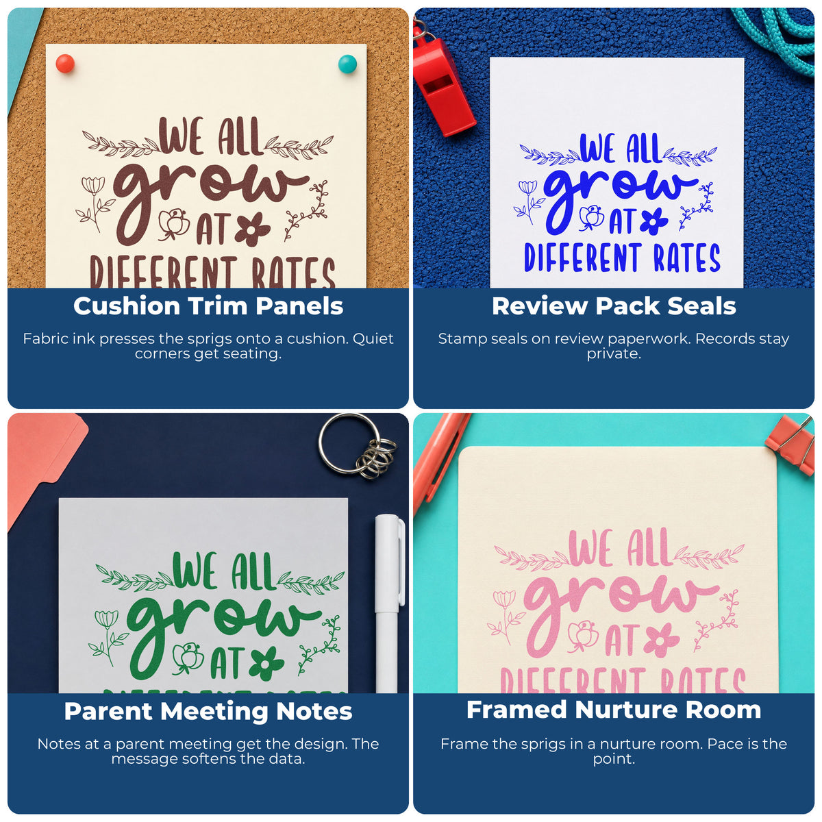 Four ways to use the We Grow At Different Rates Pre-Inked Stamp – Slim: cushion trim panels, review pack seals, parent meeting notes and framed nurture room.
