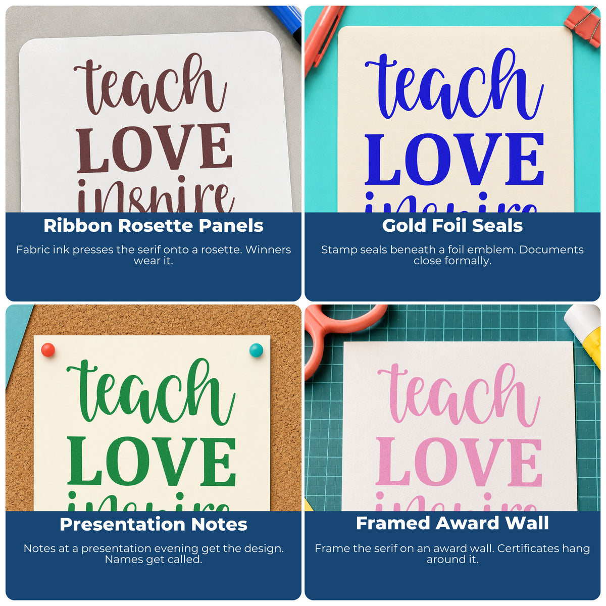 Four ways to use the Teach Love Inspire Simple Script Lettering Craft Stamp – Self-Inking: ribbon rosette panels, gold foil seals, presentation notes and framed award wall.
