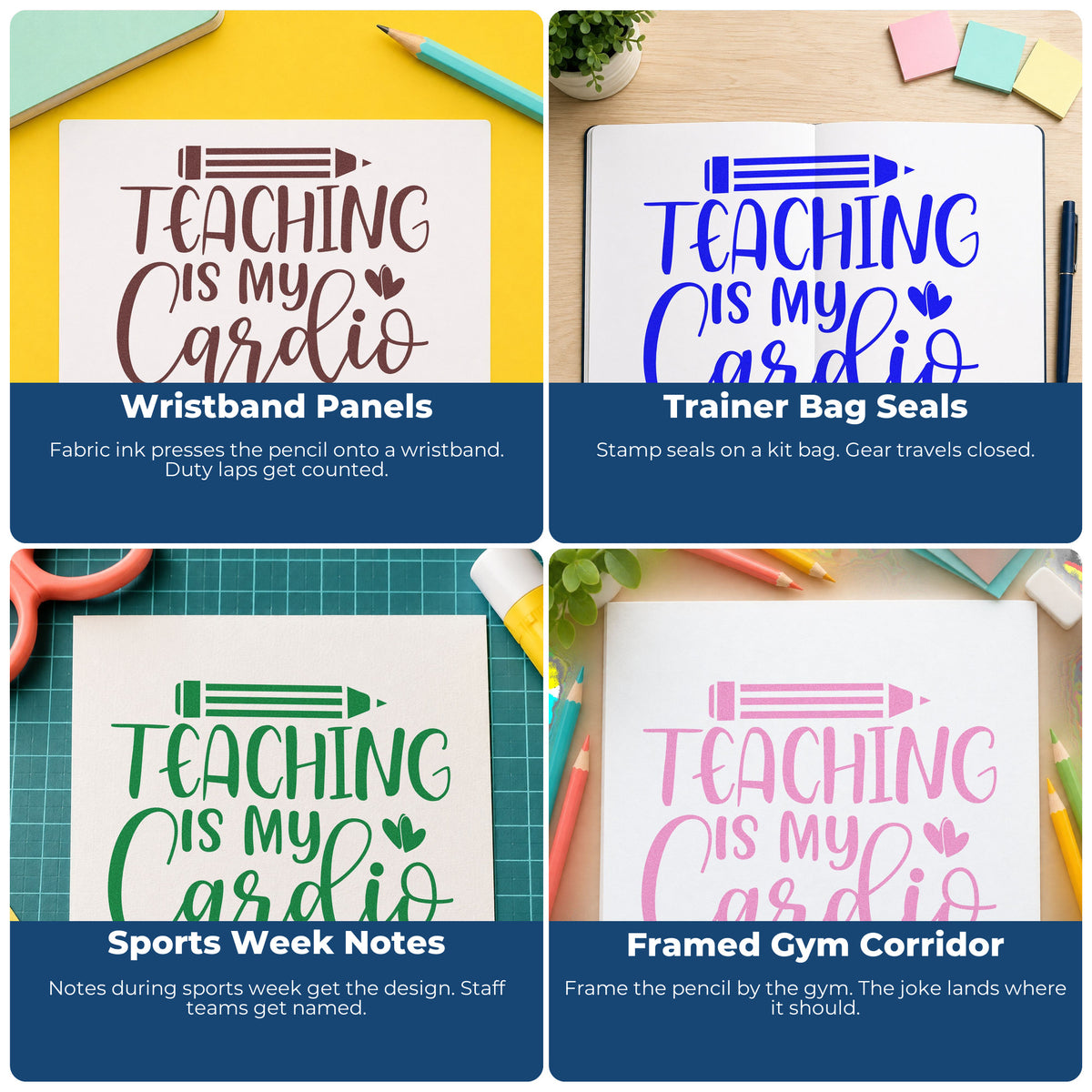 Four ways to use the Teaching Is My Cardio Pencil And Heart Stamp – Duo Hand: wristband panels, trainer bag seals, sports week notes and framed gym corridor.