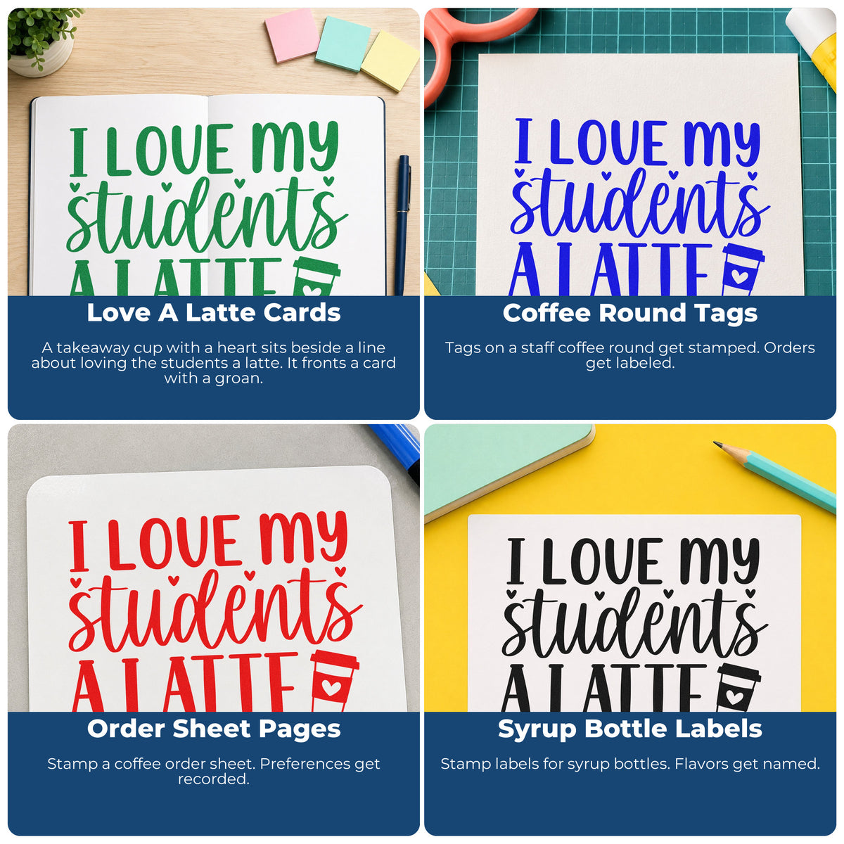 Four ways to use the Love Students A Latte Stamp - Premium Vintage Pro Wooden: love a latte cards, coffee round tags, order sheet pages and syrup bottle labels.