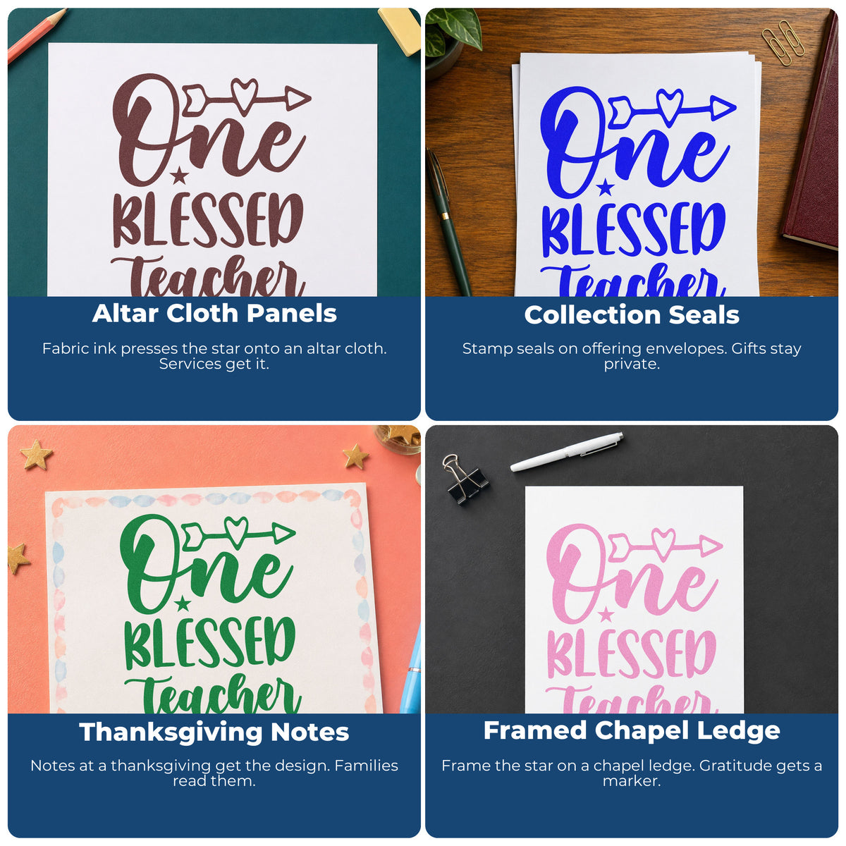 Four ways to use the One Blessed Teacher Arrows Wood Handle Stamp: altar cloth panels, collection seals, thanksgiving notes and framed chapel ledge.