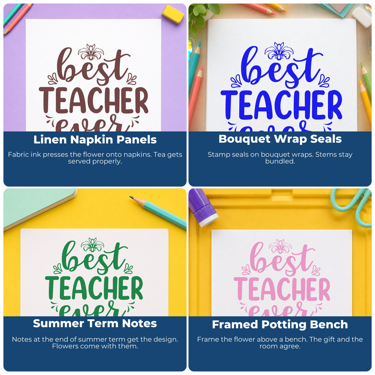 Four ways to use the Best Teacher Ever Floral Premium Wooden Stamp - Vintage Pro: linen napkin panels, bouquet wrap seals, summer term notes and framed potting bench.