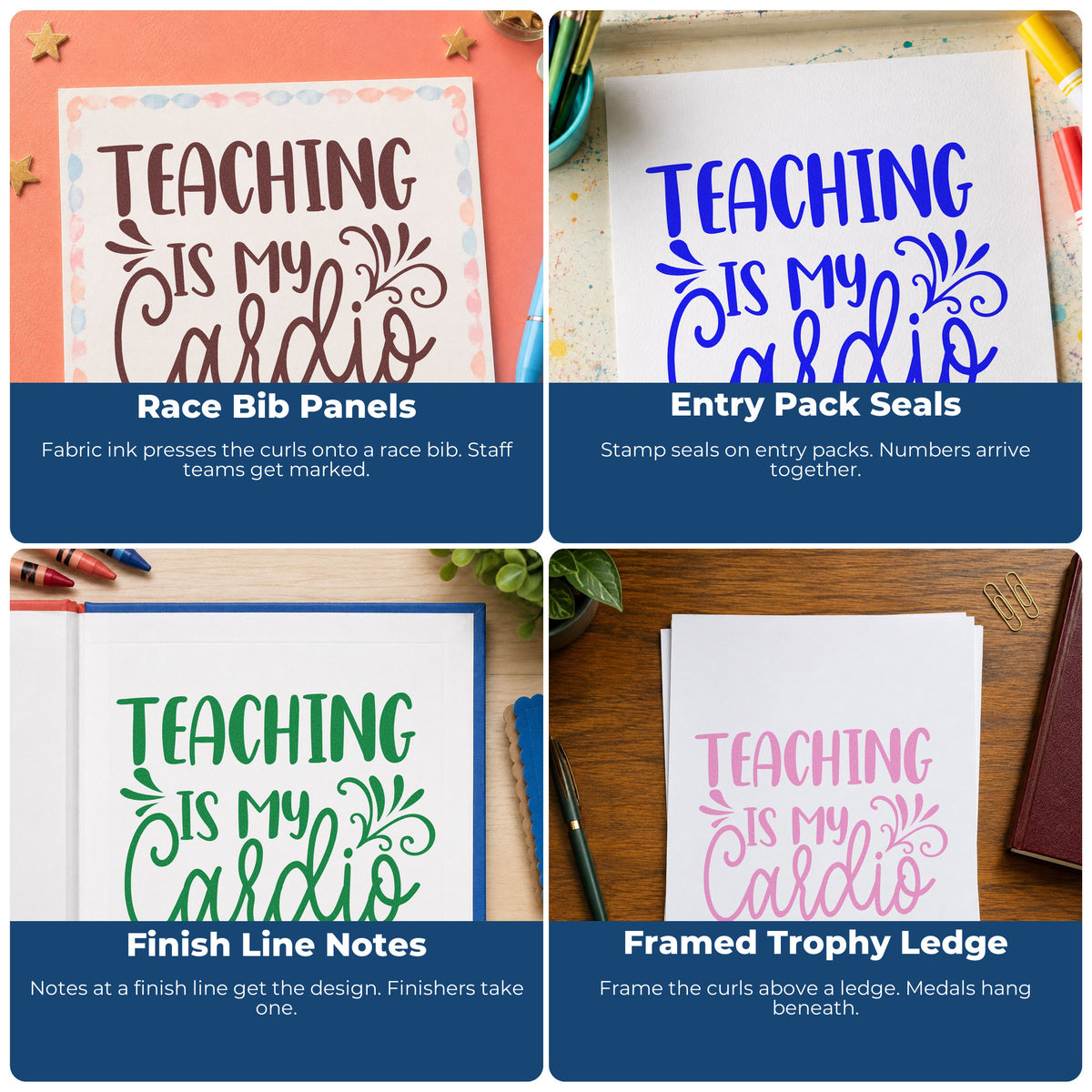 Four ways to use the Teaching Is My Cardio Script Lettering Stamp - Premium Vintage Pro Wooden: race bib panels, entry pack seals, finish line notes and framed trophy ledge.