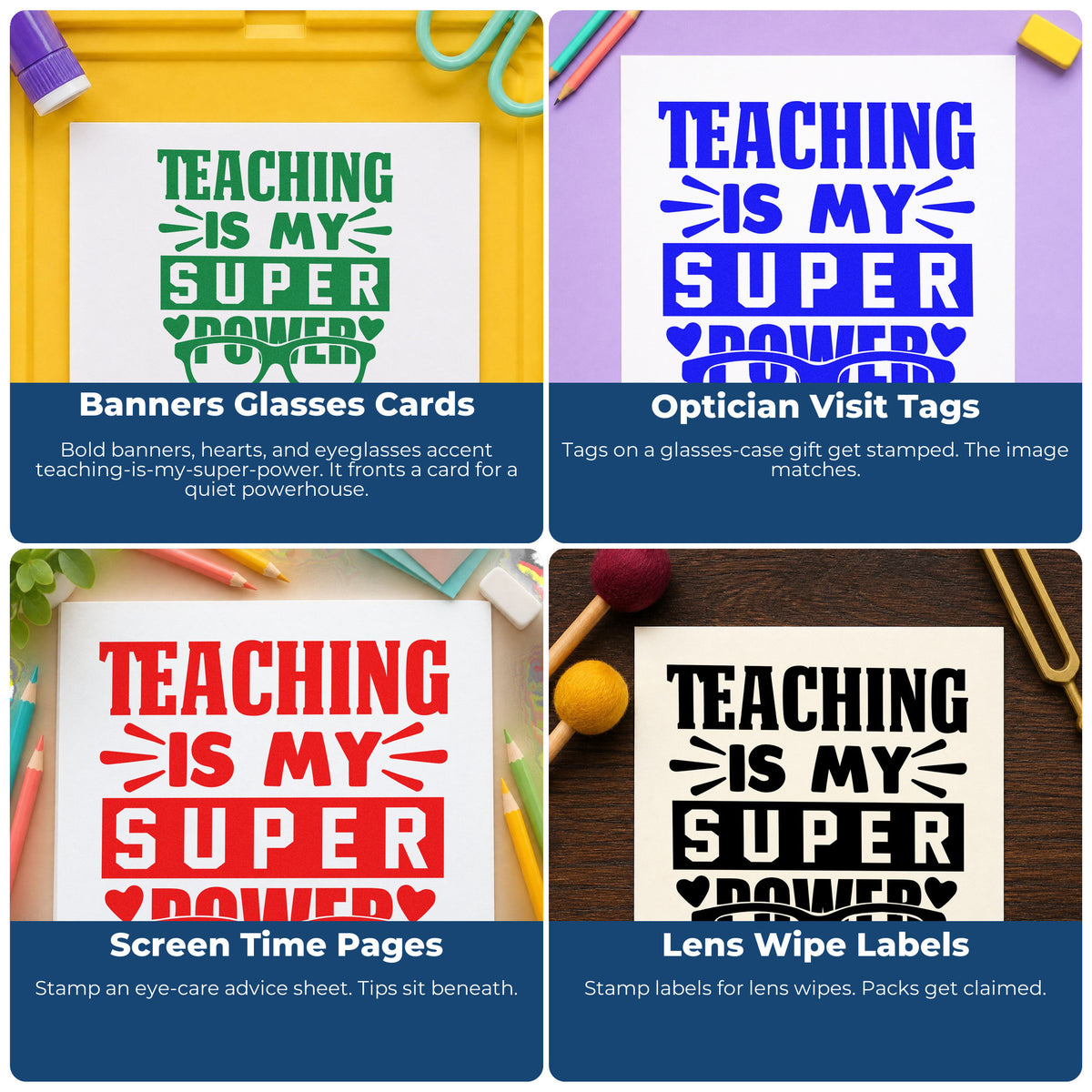 Four ways to use the Teaching Super Power Glasses With Hearts Stamp – Self-Inking: banners glasses cards, optician visit tags, screen time pages and lens wipe labels.
