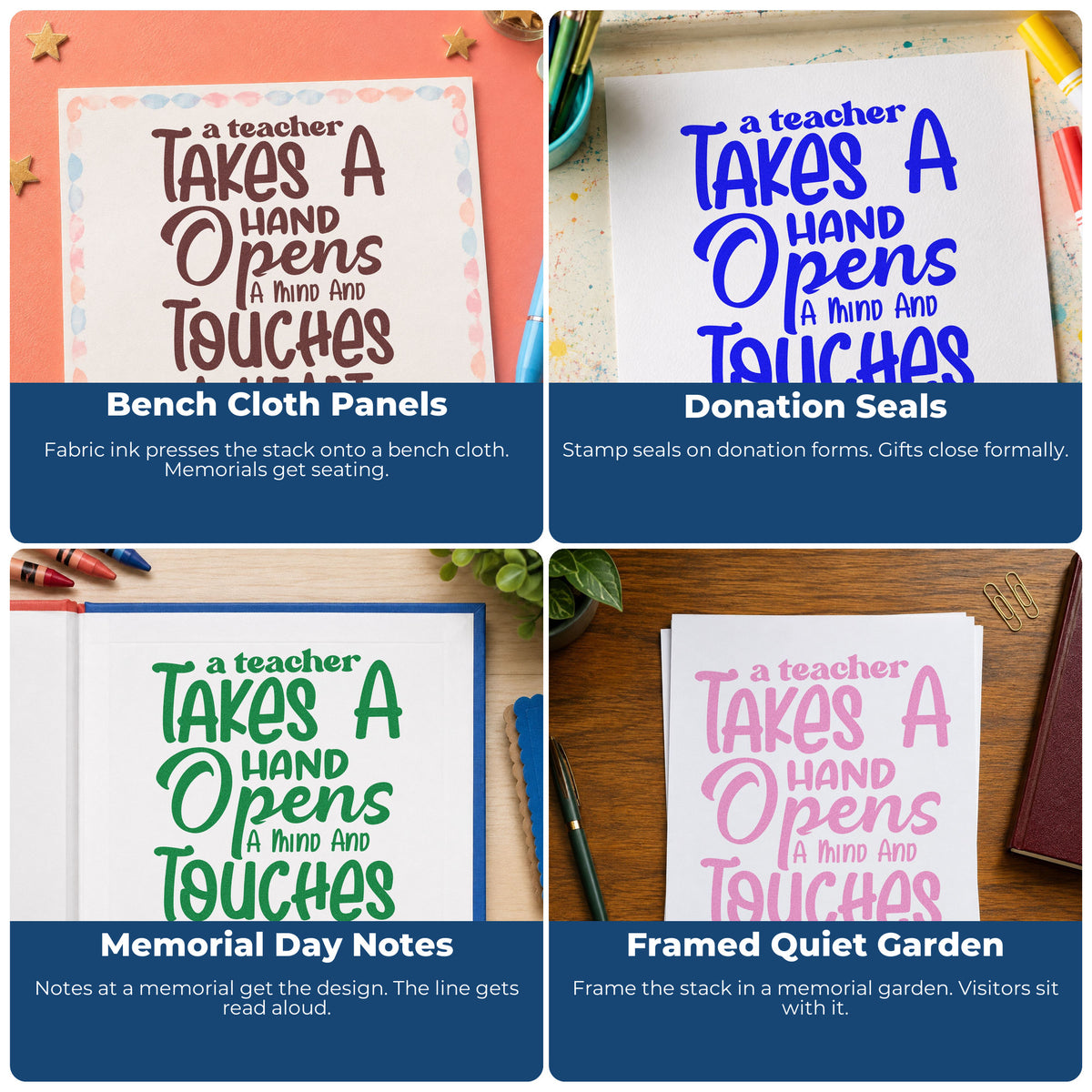 Four ways to use the Teacher Takes Hand Opens Mind Pre-Inked Stamp – PSI: bench cloth panels, donation seals, memorial day notes and framed quiet garden.