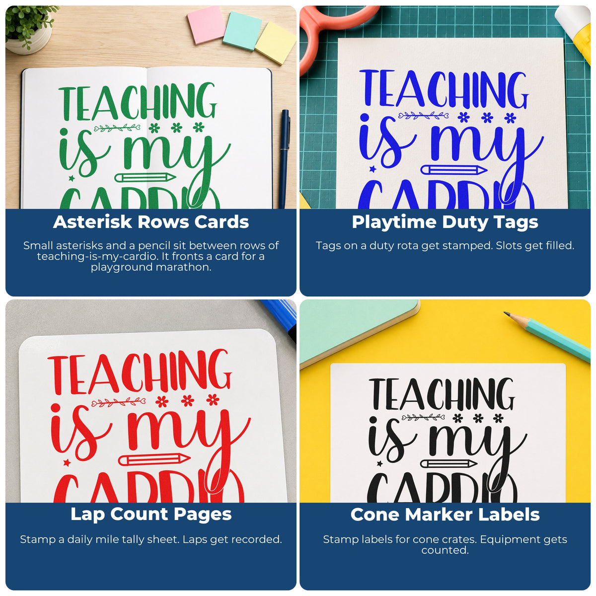 Four ways to use the Duo Hand Teaching Is My Cardio Pencil Rubber Stamp: asterisk rows cards, playtime duty tags, lap count pages and cone marker labels.