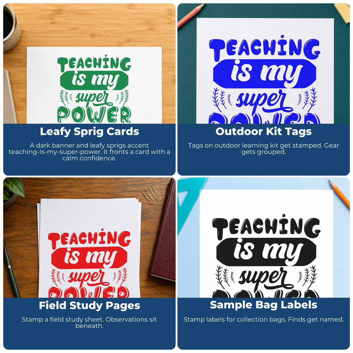 Four ways to use the Teaching Is My Super Power Botanical Sprig Slim Pre-Inked Stamp: leafy sprig cards, outdoor kit tags, field study pages and sample bag labels.