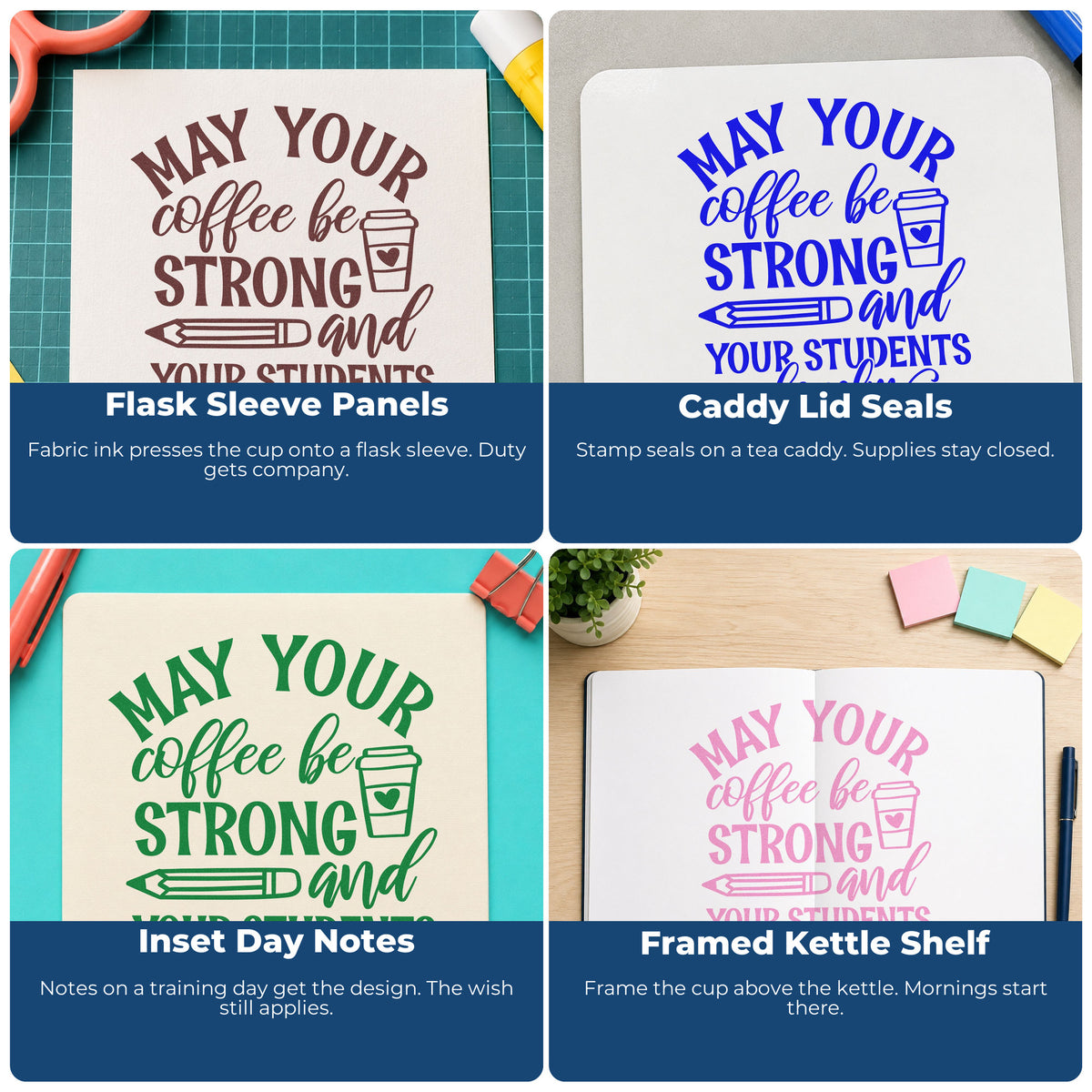 Four ways to use the Strong Coffee Calm Students Cup Pencil Stamp - Premium Vintage Pro Wooden: flask sleeve panels, caddy lid seals, inset day notes and framed kettle shelf.