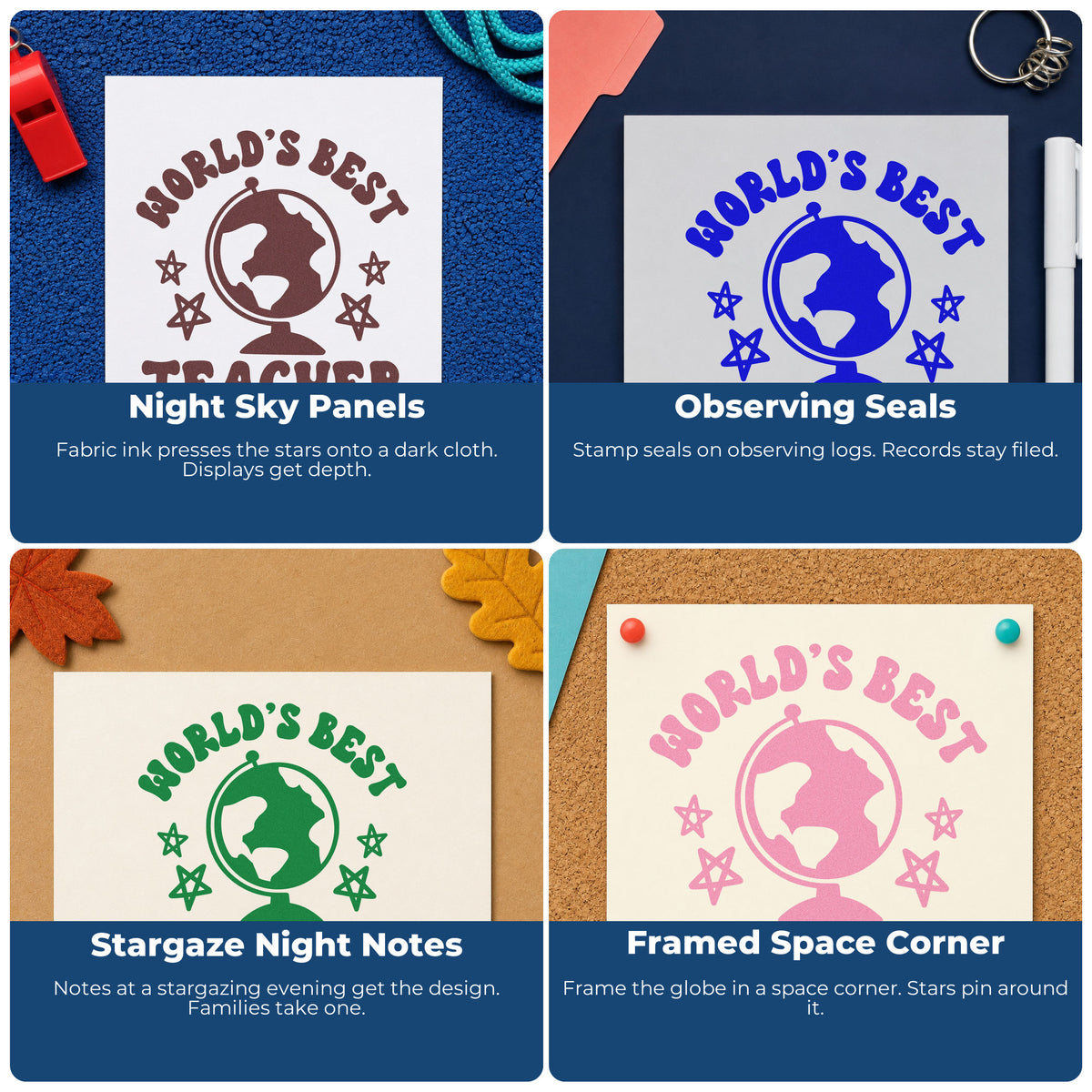 Four ways to use the World's Best Teacher Globe Stamp - Premium Vintage Pro Wooden: night sky panels, observing seals, stargaze night notes and framed space corner.