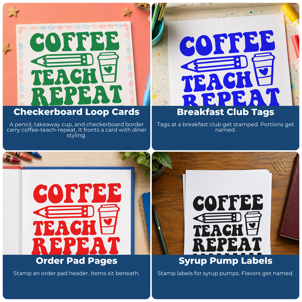 Four ways to use the Coffee Teach Repeat Slim Pre-Inked Stamp: checkerboard loop cards, breakfast club tags, order pad pages and syrup pump labels.