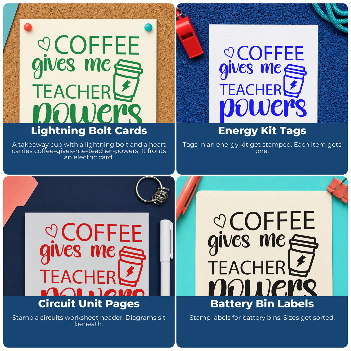 Four ways to use the Coffee Gives Me Teacher Powers With Hearts Pre-Inked Stamp – PSI: lightning bolt cards, energy kit tags, circuit unit pages and battery bin labels.
