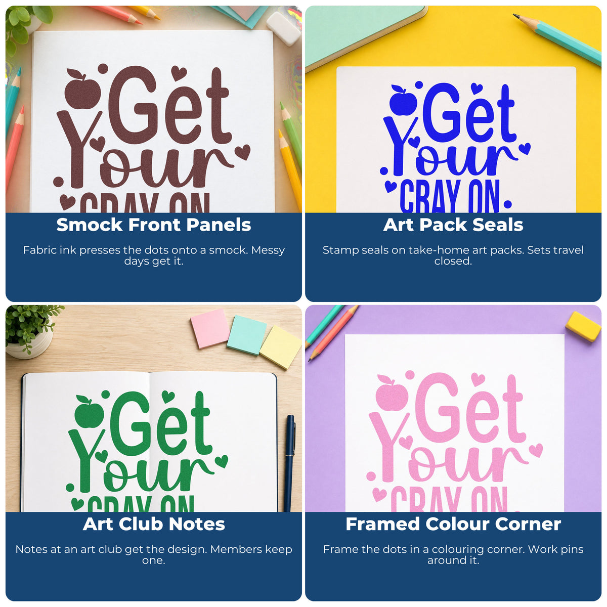 Four ways to use the Get Your Cray On Apple Pre-Inked Stamp – Slim: smock front panels, art pack seals, art club notes and framed color corner.