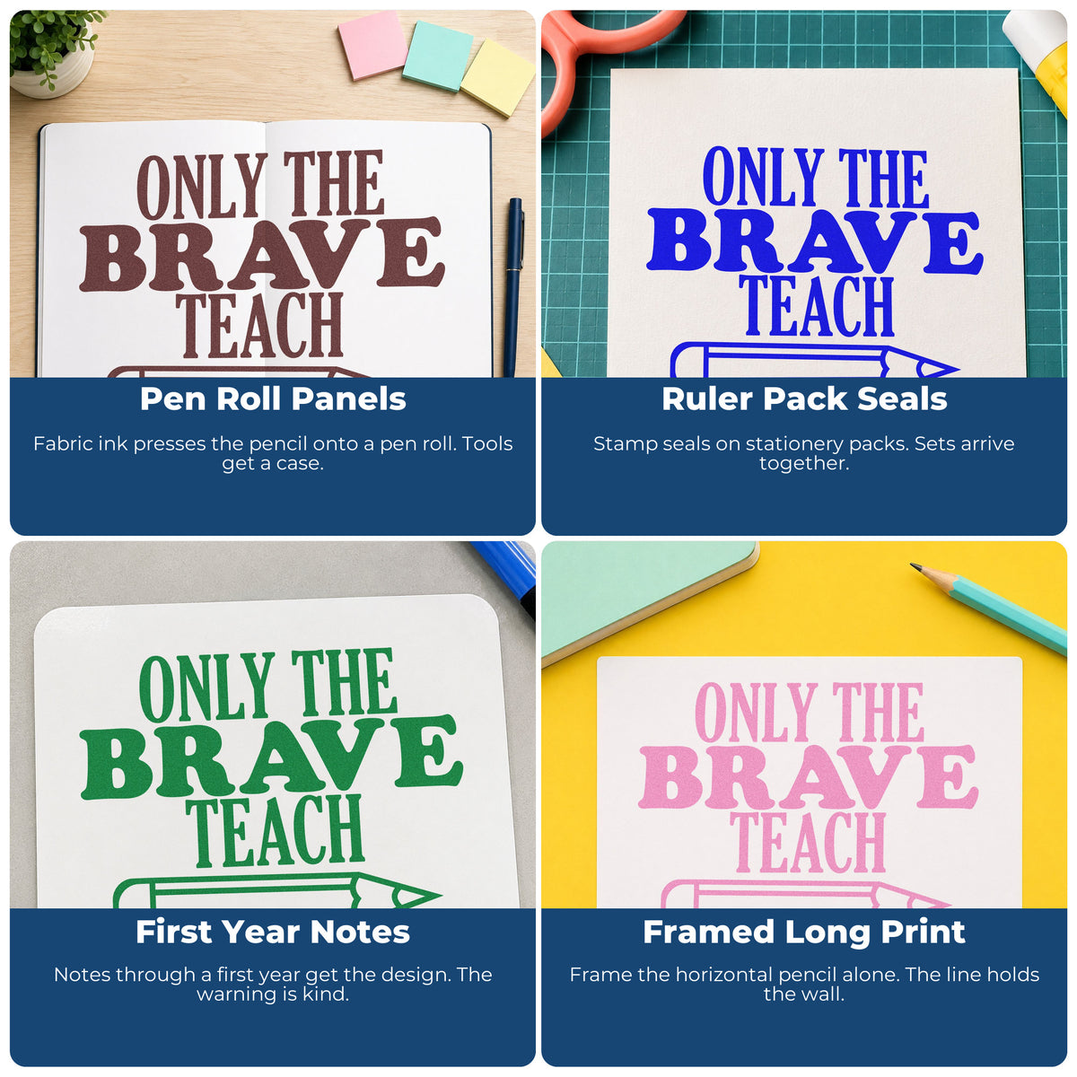 Four ways to use the Only Brave Teach Horizontal Pencil Premium Wooden Stamp - Vintage Pro: pen roll panels, ruler pack seals, first year notes and framed long print.