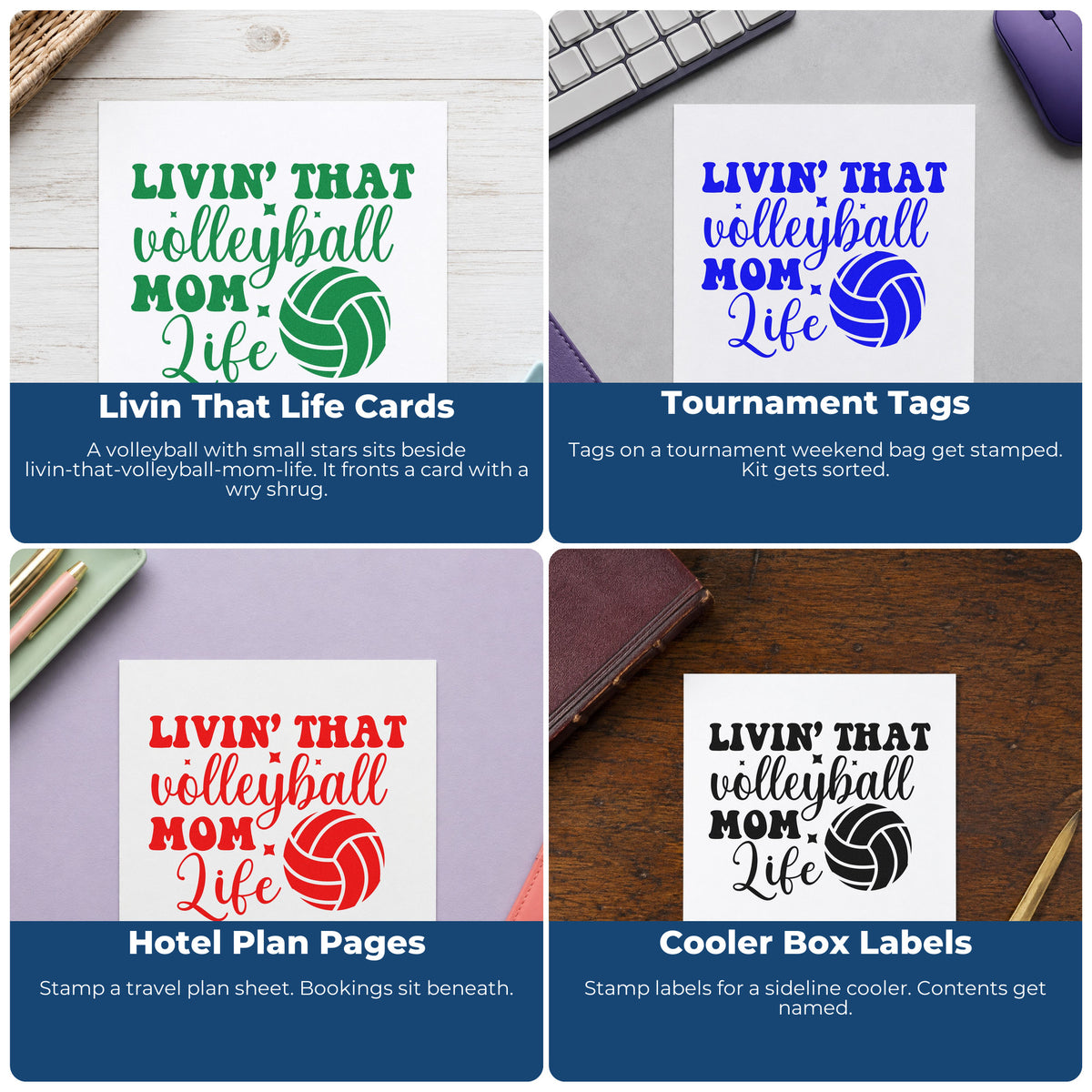 Four ways to use the Livin' That Volleyball Mom Life With Stars Stamp – Self-Inking: livin that life cards, tournament tags, hotel plan pages and cooler box labels.