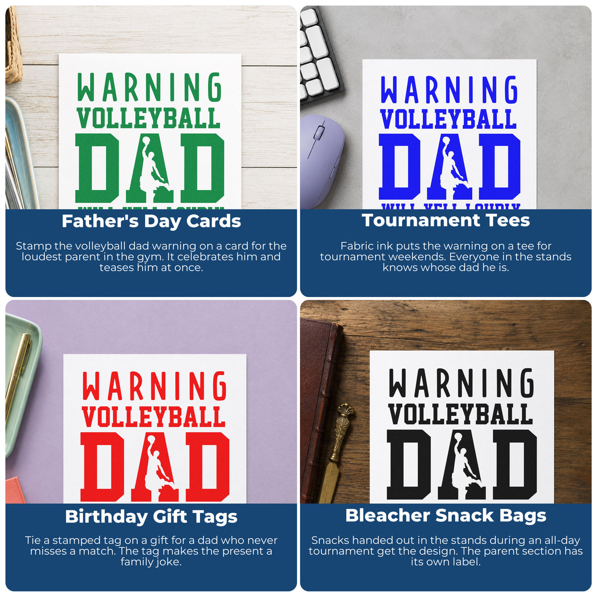 Four ways to use the Loud Volleyball Dad Warning Wood Handle Stamp: father's day cards, tournament tees, birthday gift tags and bleacher snack bags.